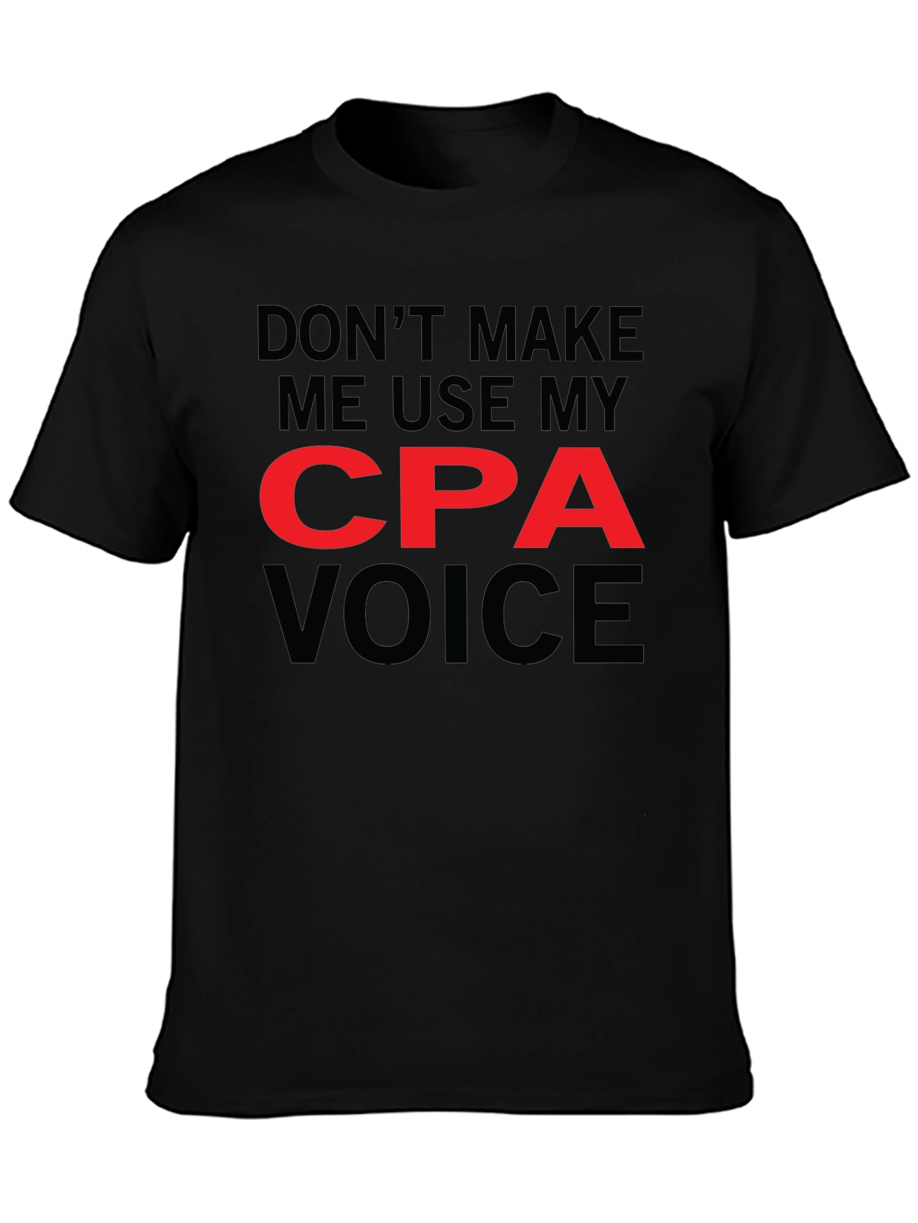 CPA Voice Graphic Tee - Funny Accountant T-Shirt