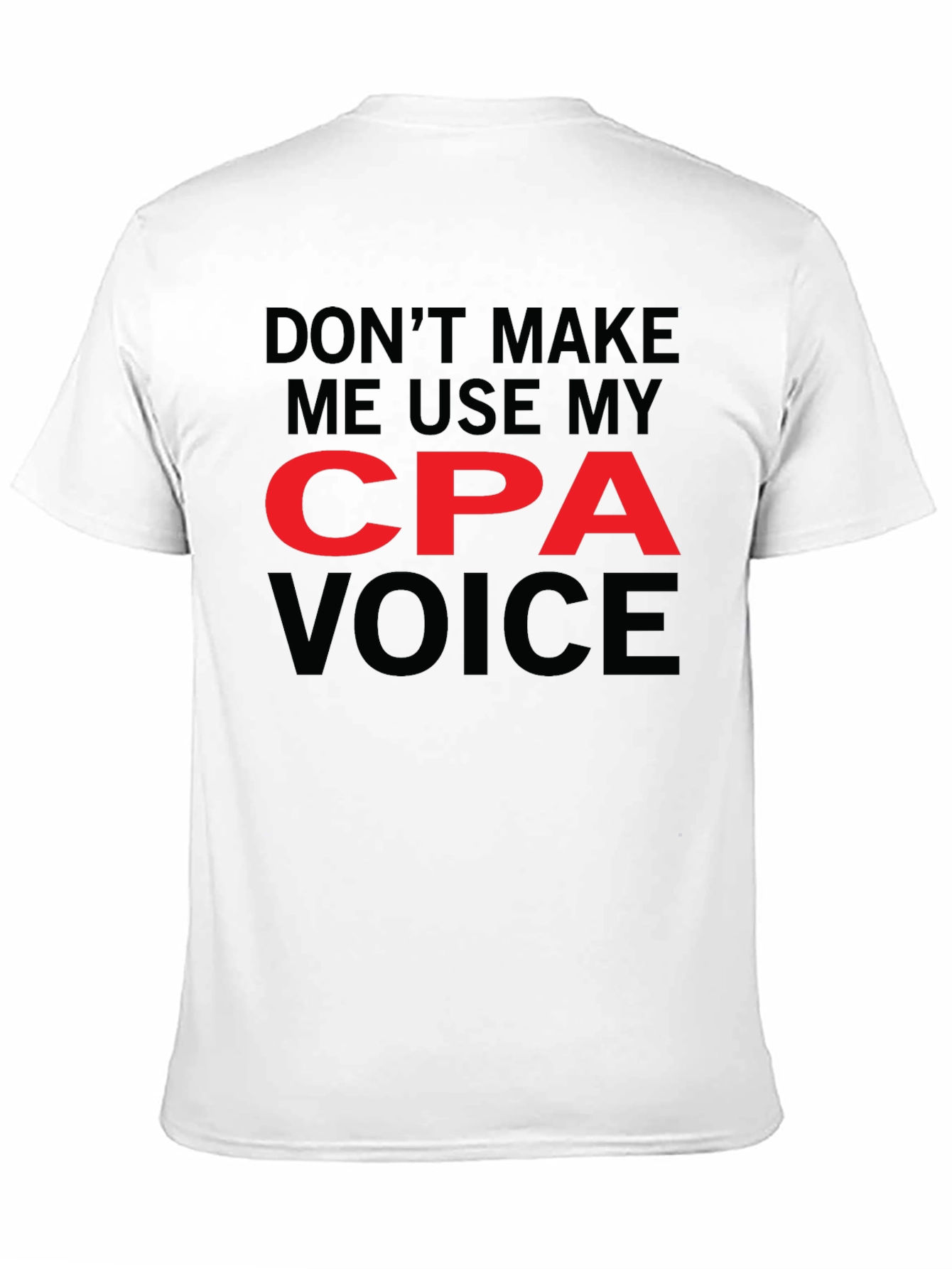 CPA Voice Graphic Tee - Funny Accountant T-Shirt