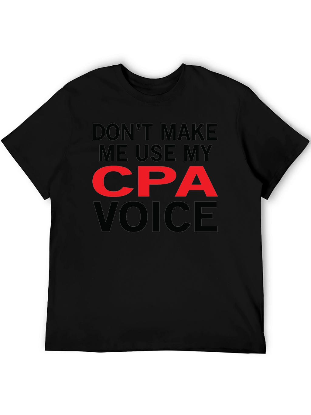 CPA Voice Graphic Tee - Funny Accountant T-Shirt