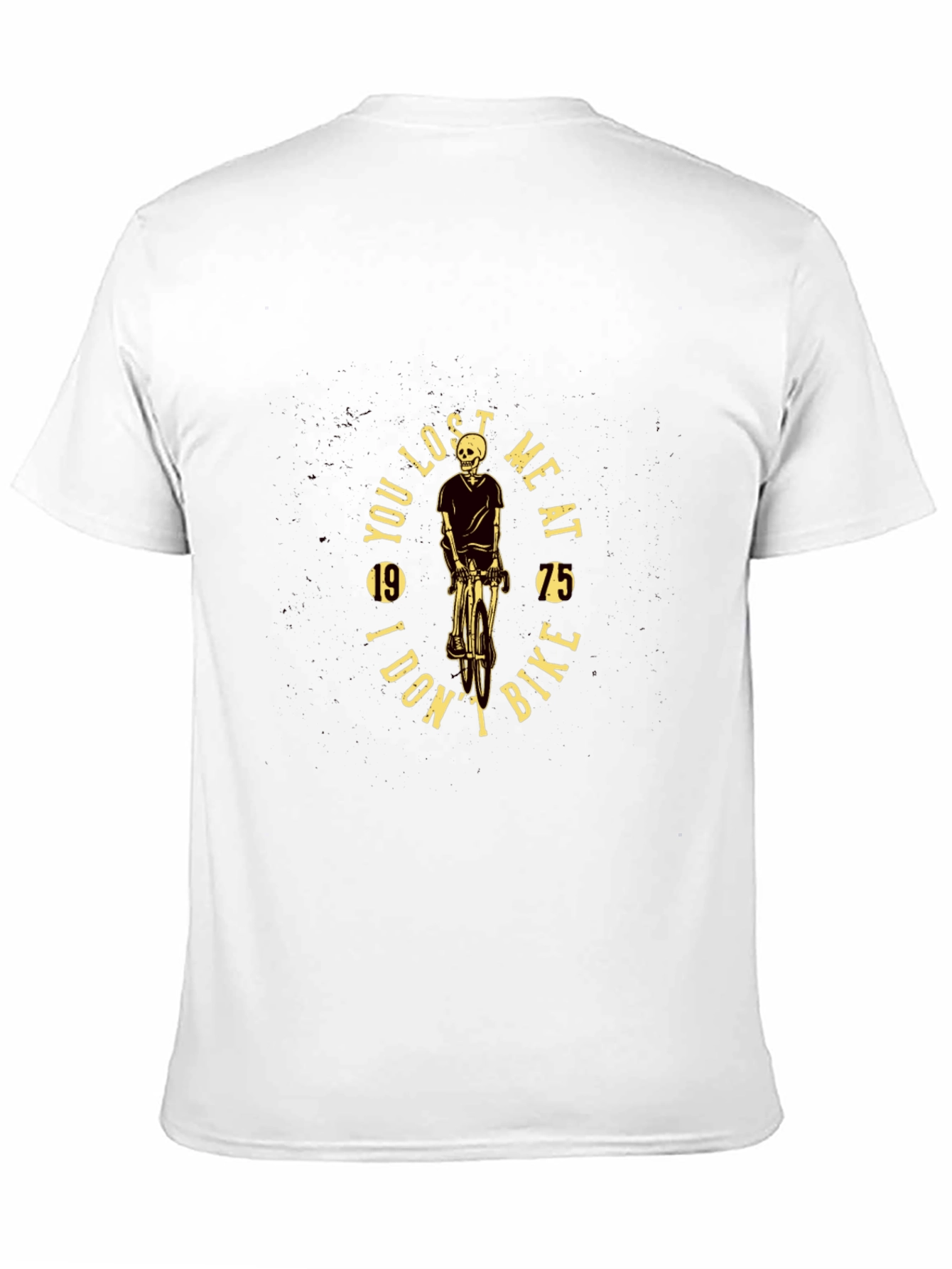 Skeleton Biker T-Shirt: You Lost Me at Bike
