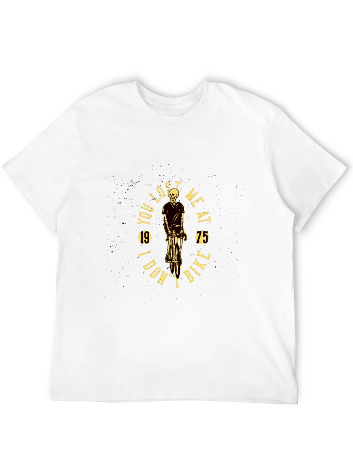 Skeleton Biker T-Shirt: You Lost Me at Bike