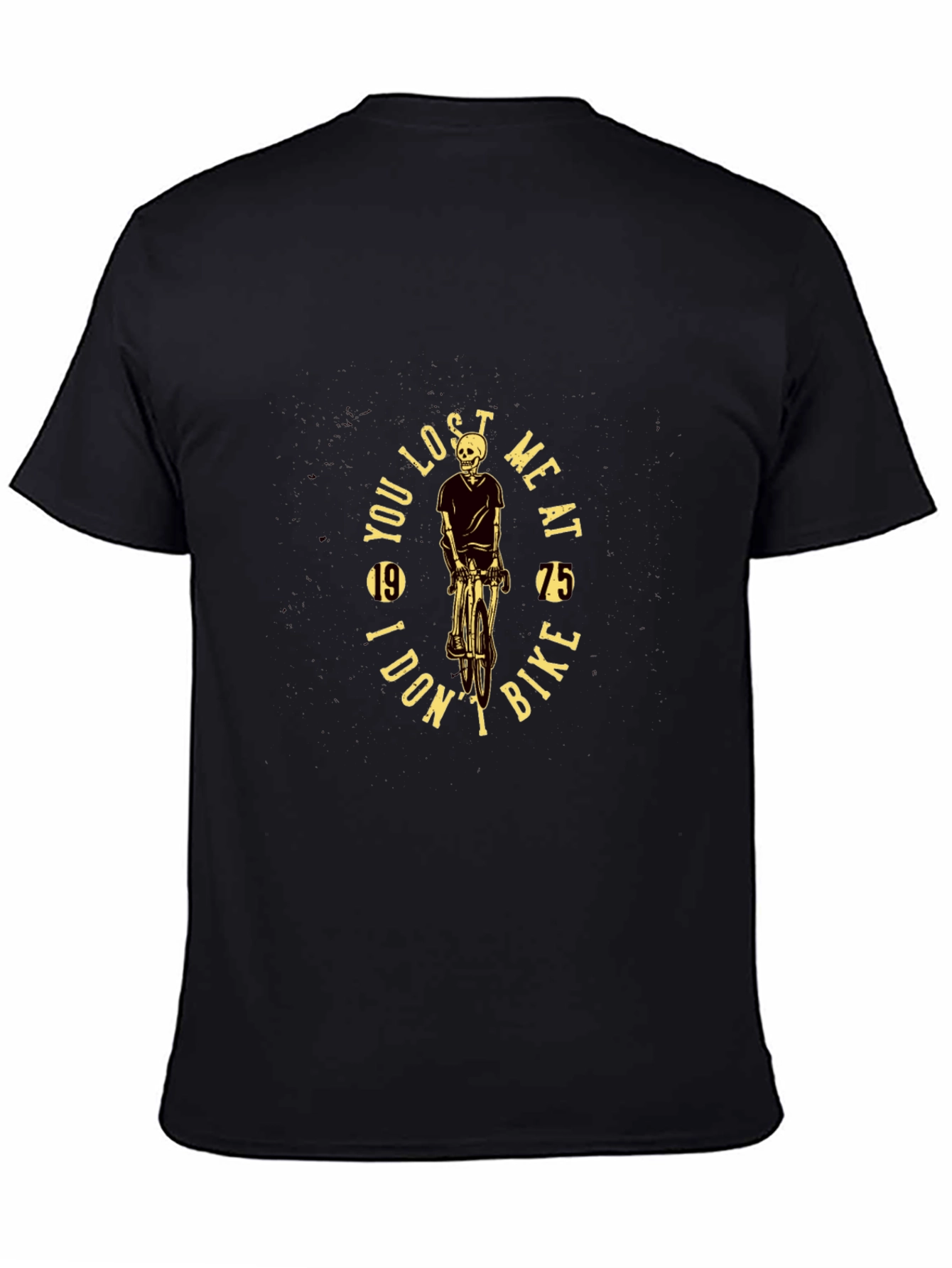Skeleton Biker T-Shirt: You Lost Me at Bike