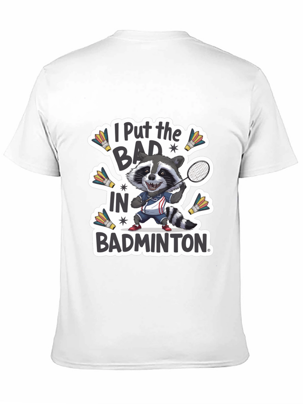 Badminton Raccoon Graphic Tee - Funny Sports T-Shirt