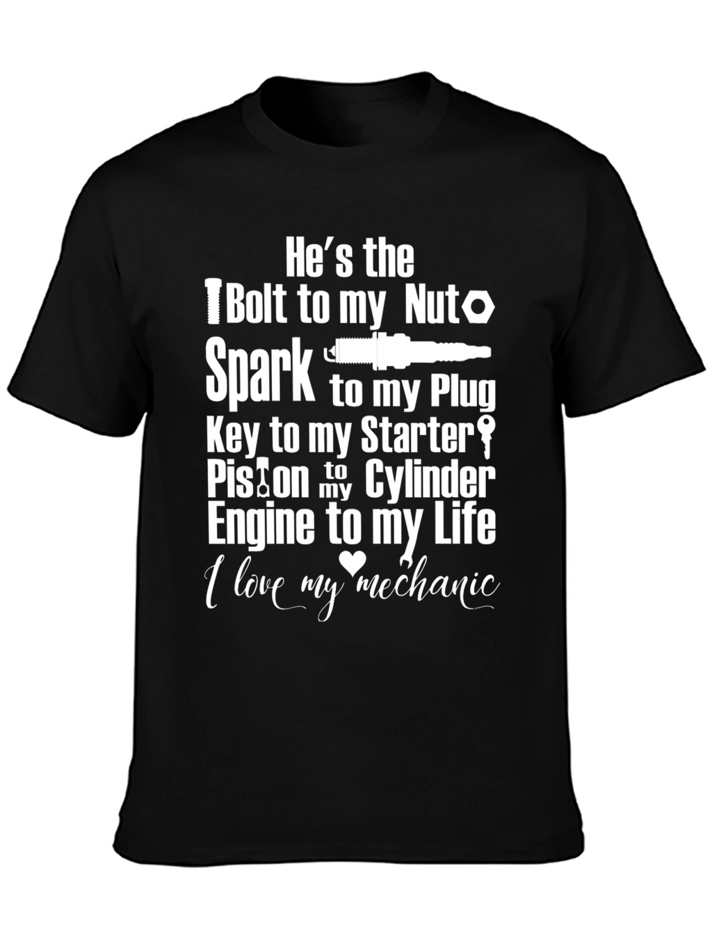 Mechanic Love T-Shirt - Bolt Nut Spark Plug Design