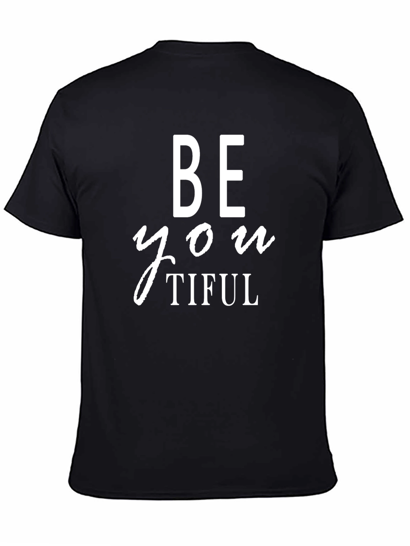 Be You Tiful Graphic Tee - Black Casual T-Shirt