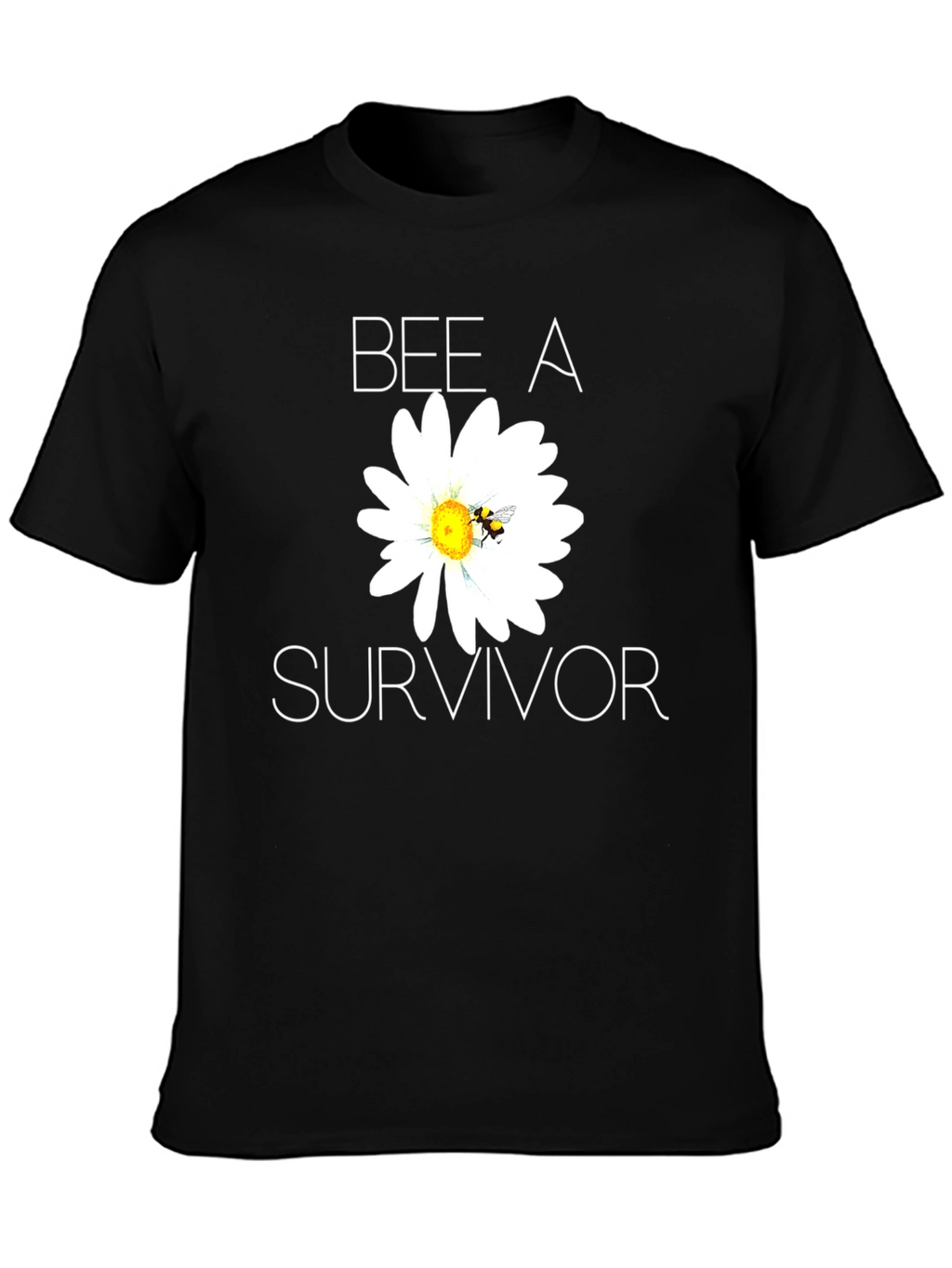 Bee A Survivor T-Shirt - Black Cotton Blend