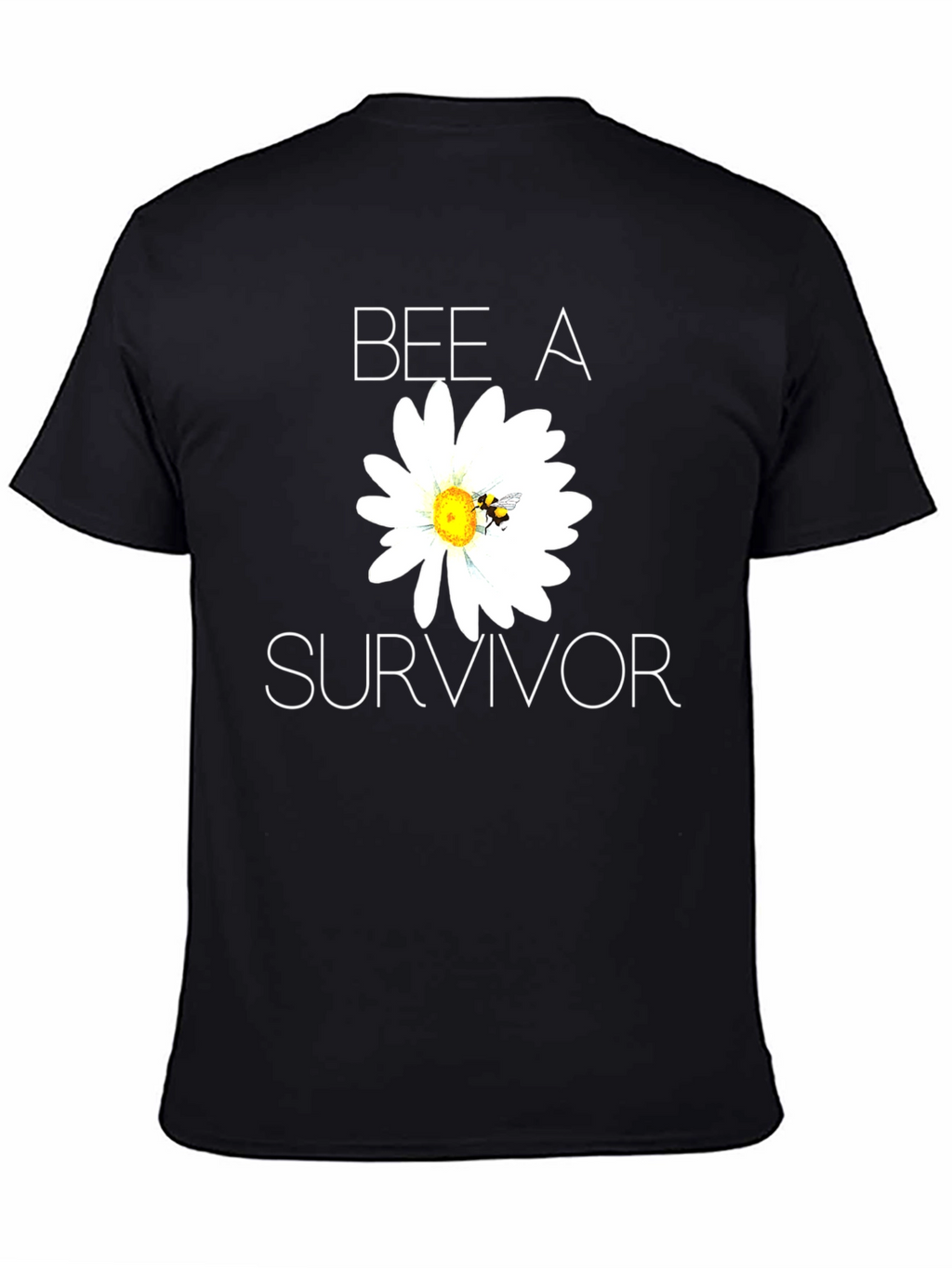 Bee A Survivor T-Shirt - Black Cotton Blend