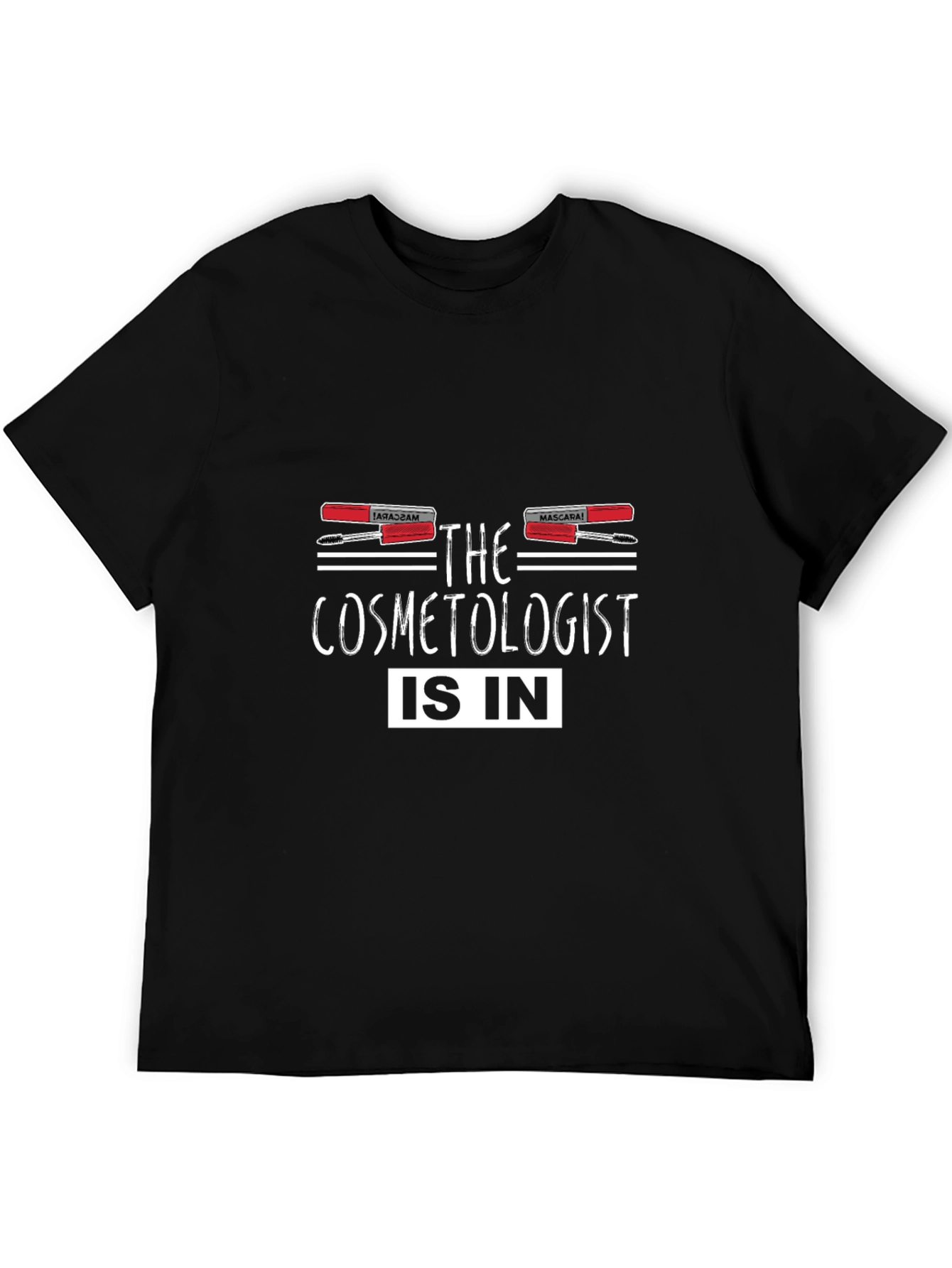 The Cosmetologist Is In - Black T-Shirt
