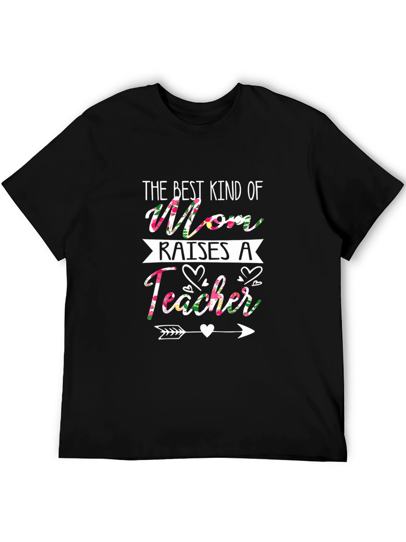 Floral Mom Raises a Teacher T-Shirt
