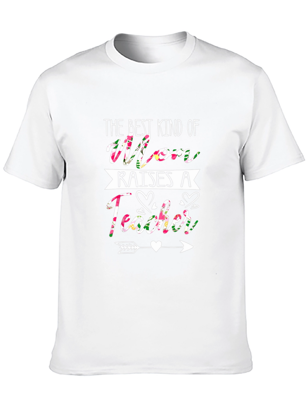 Floral Mom Raises a Teacher T-Shirt