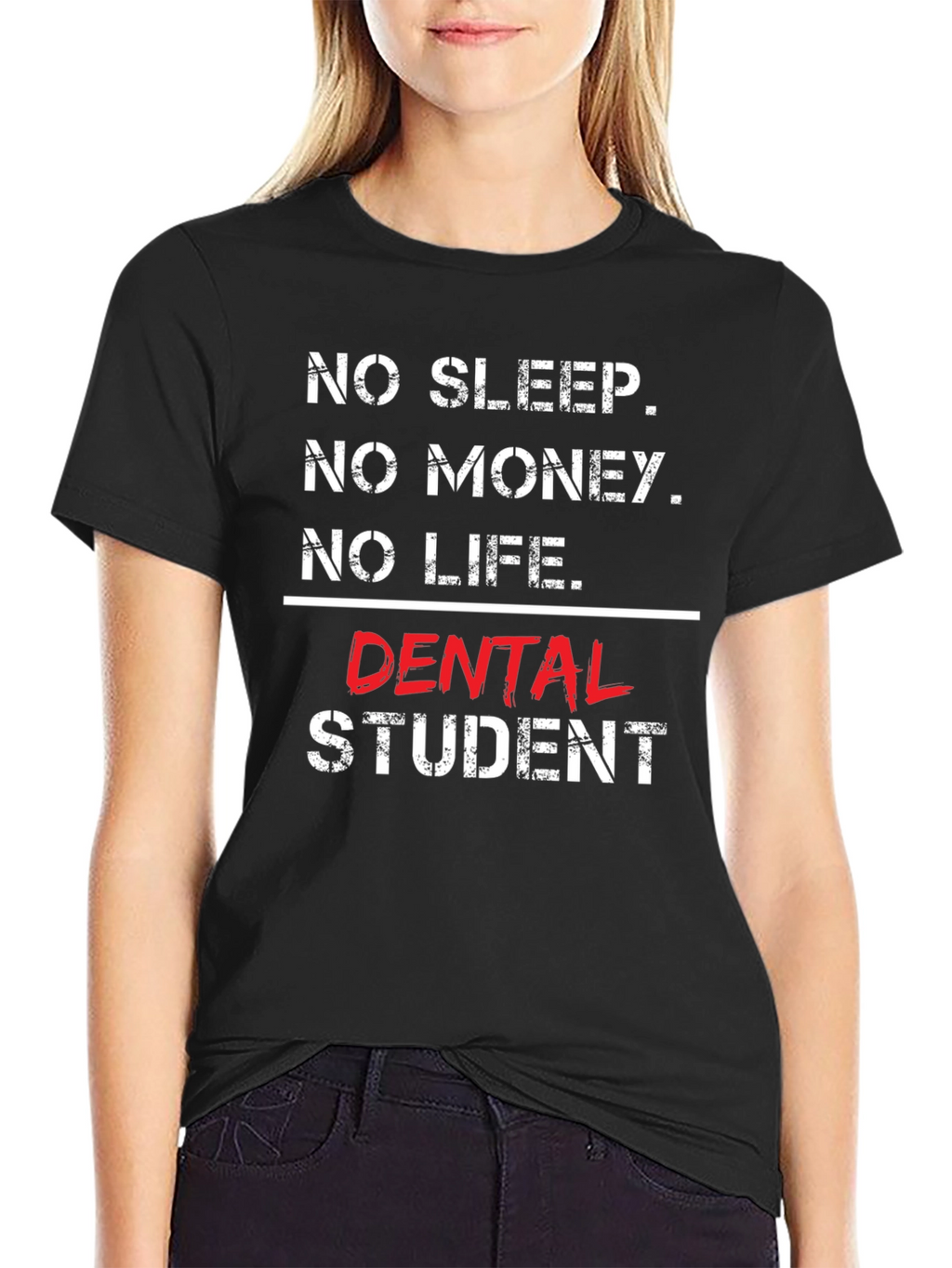No Sleep Dental Student T-Shirt