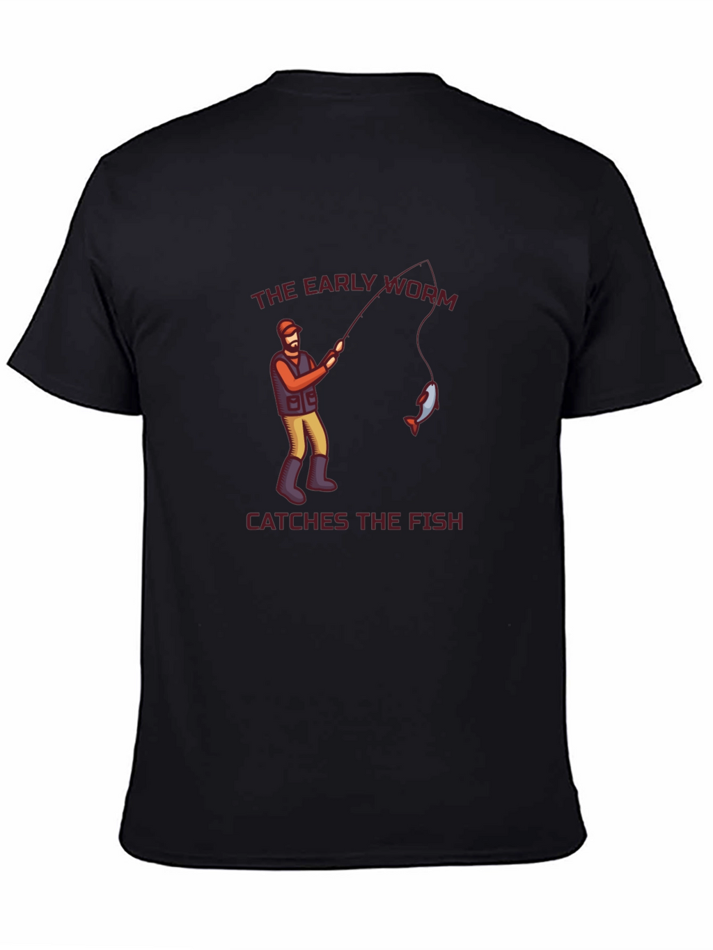 The Early Worm Catches the Fish Graphic Tee