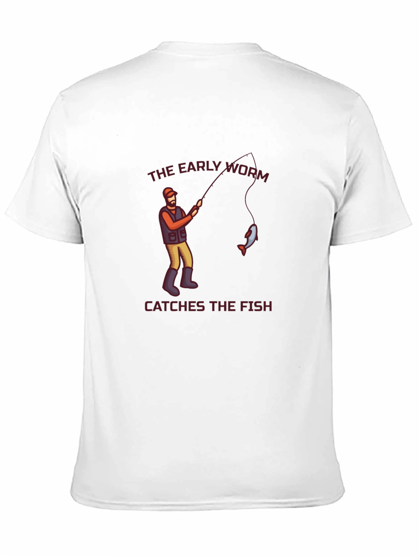 The Early Worm Catches the Fish Graphic Tee