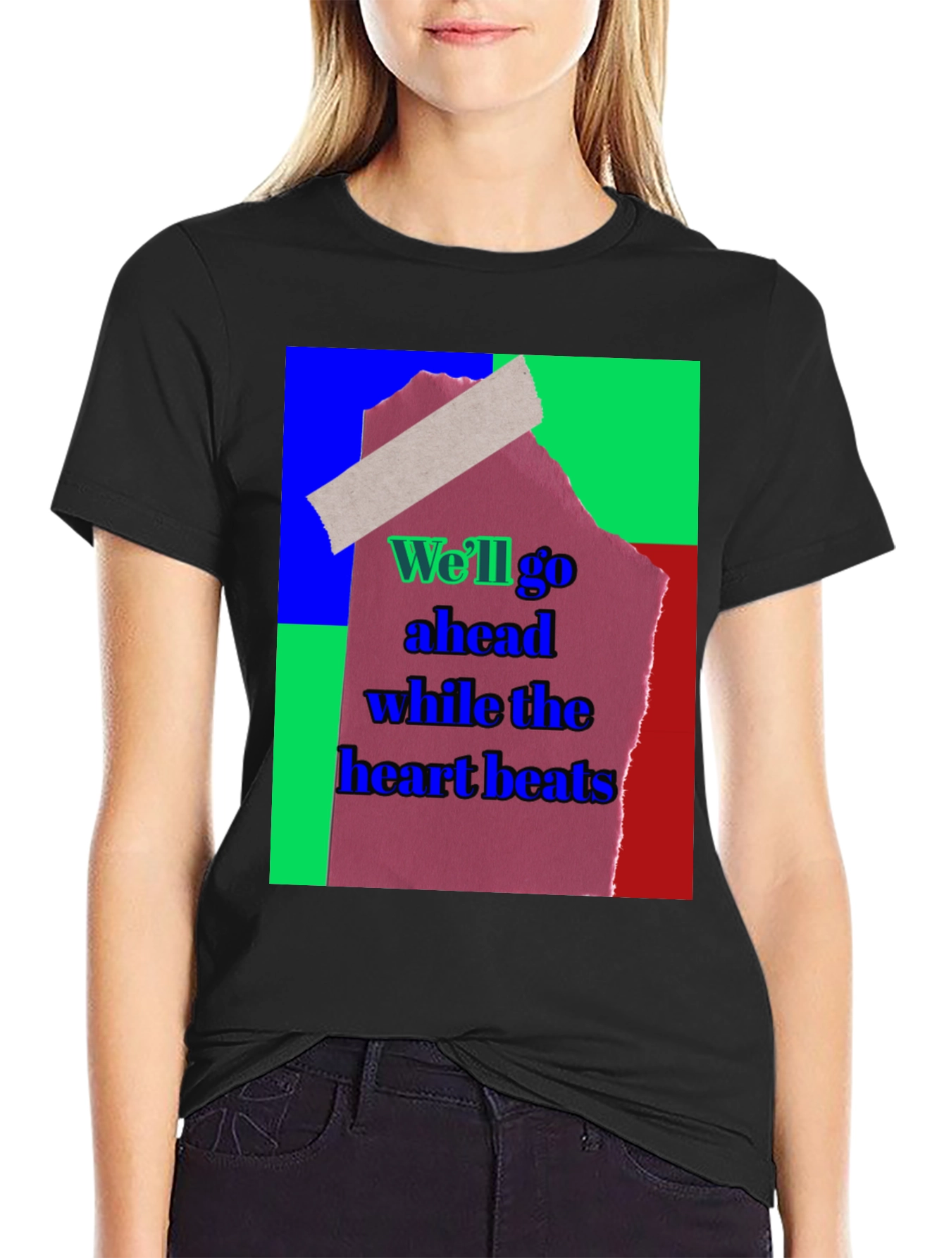 Abstract Graphic Tee - Well Go Ahead While The Heart Beats