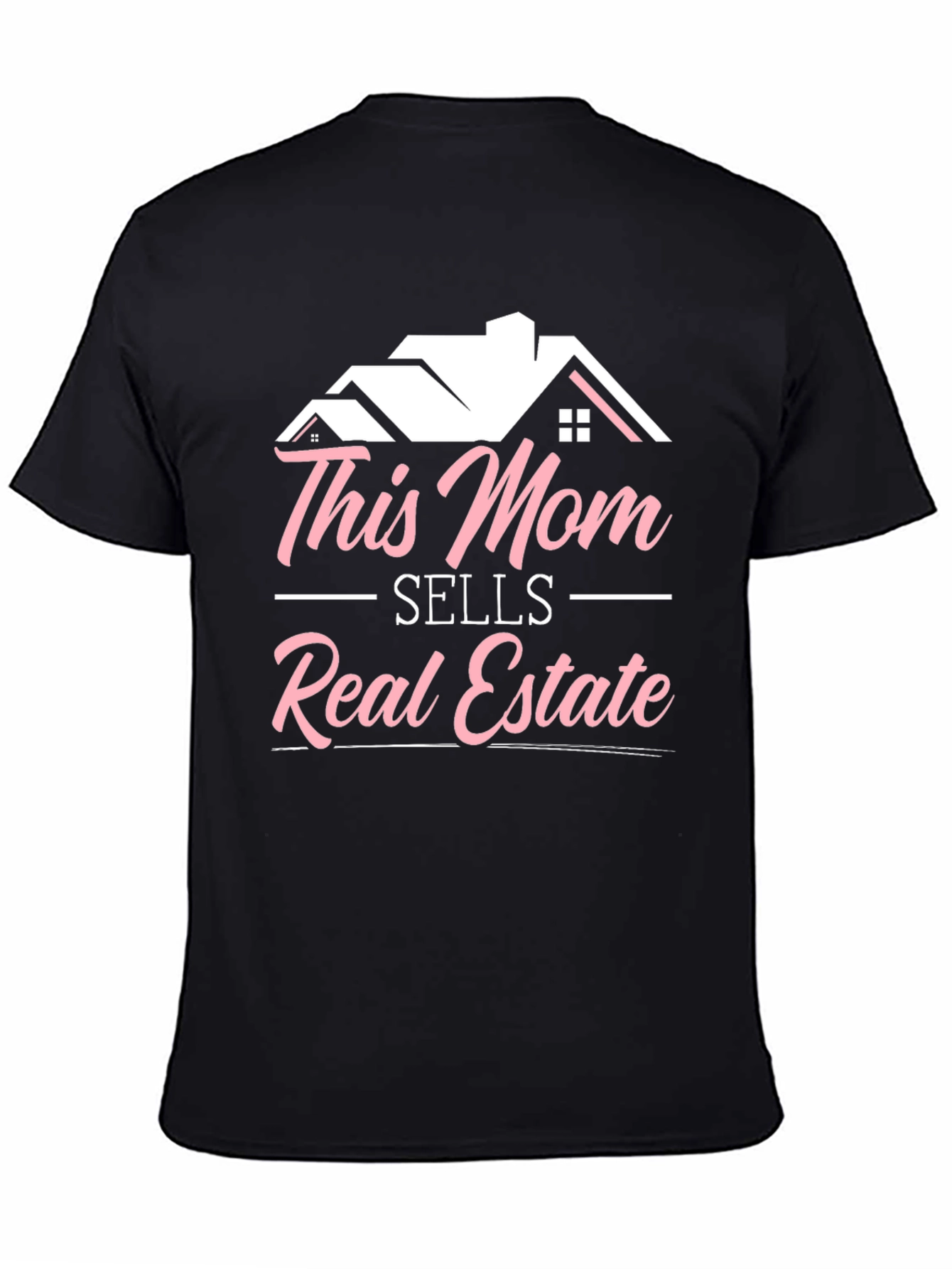 This Mom Sells Real Estate T-Shirt - Gift for Realtors