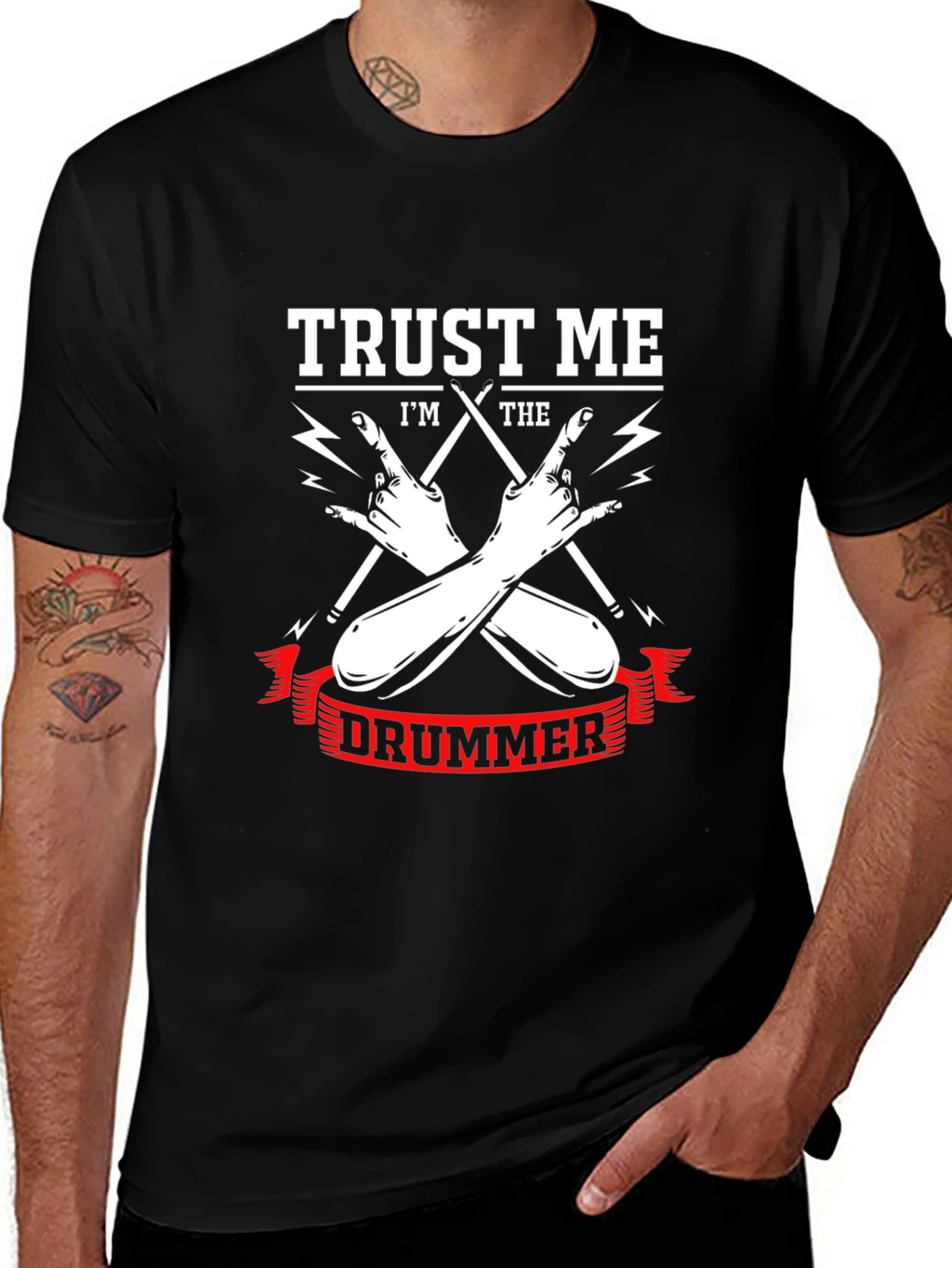 Trust Me Im The Drummer T-Shirt