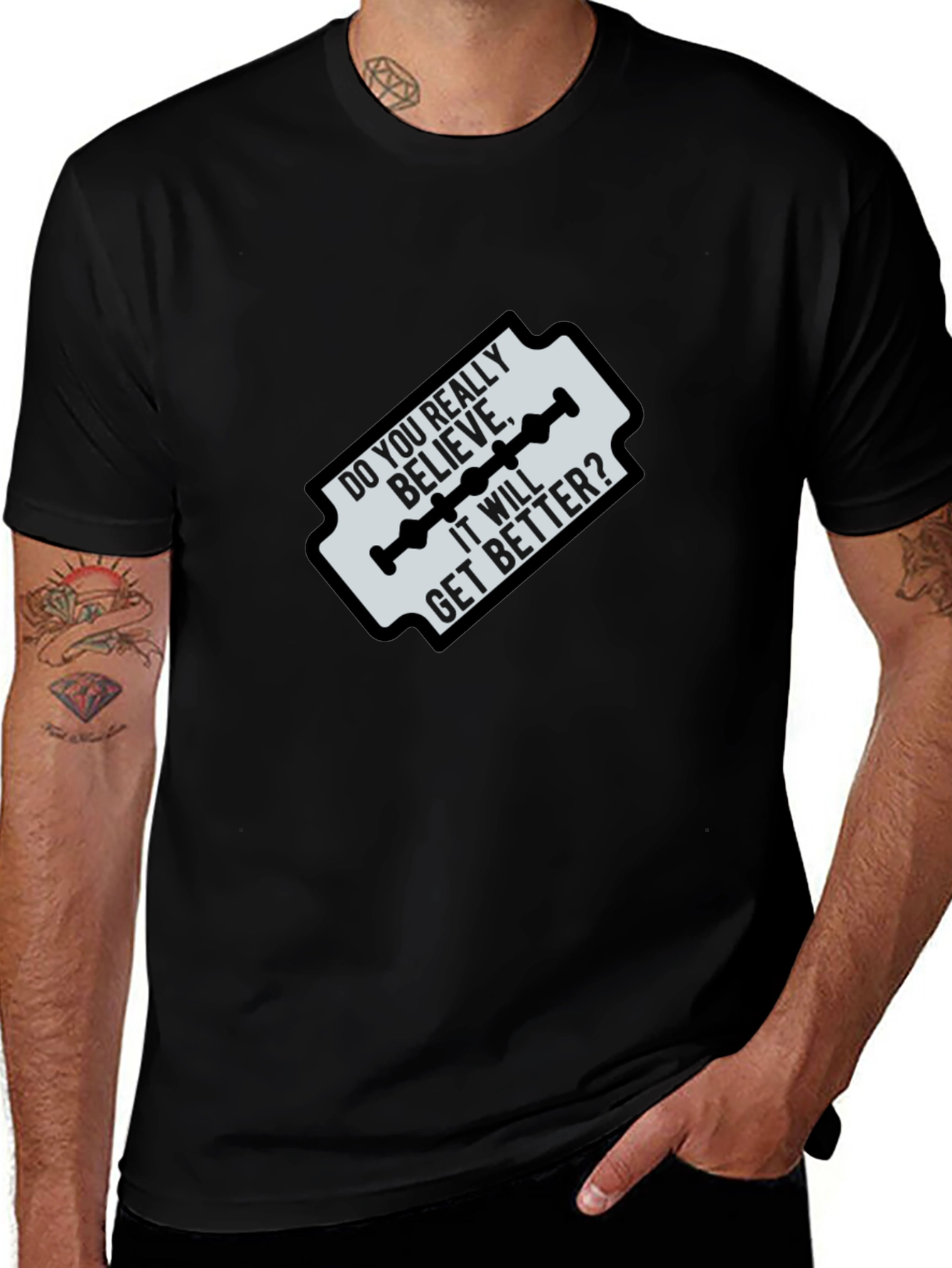 Razor Blade Graphic Tee - Do You Really Believe It Gets Better?