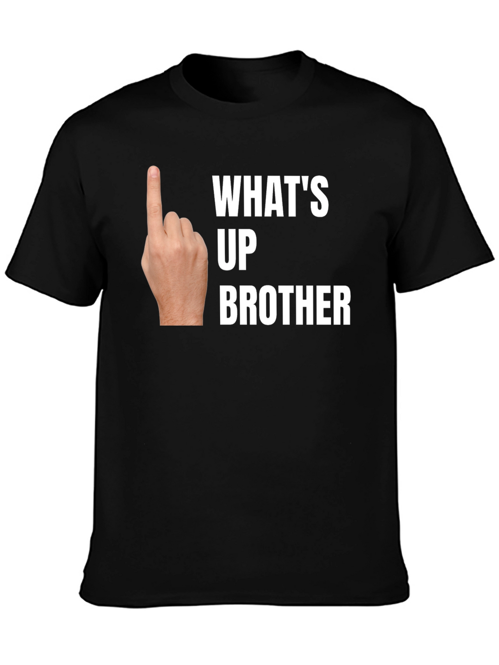 Whats Up Brother Novelty Graphic T-Shirt