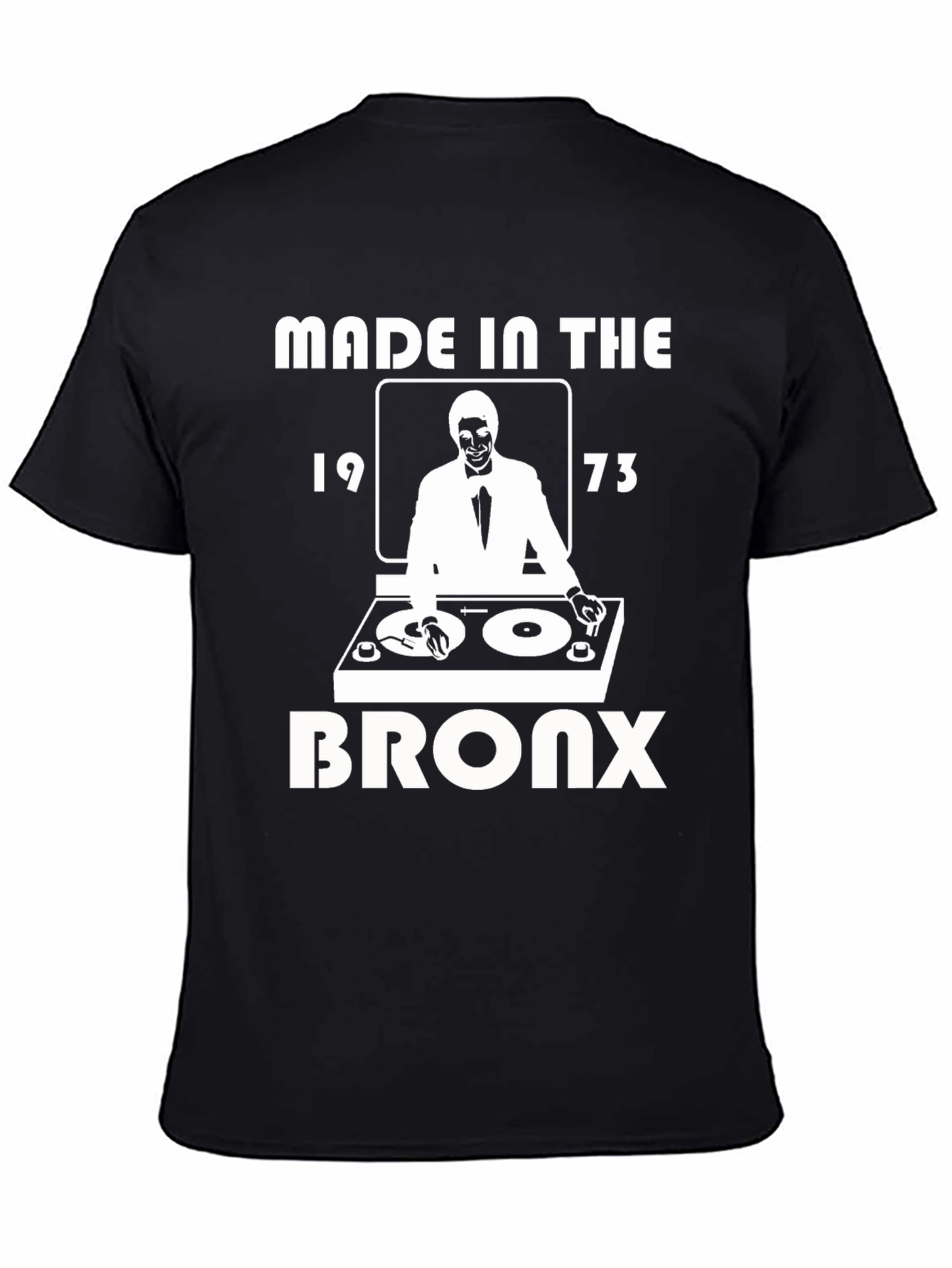 Made in The Bronx 1973 DJ T-Shirt
