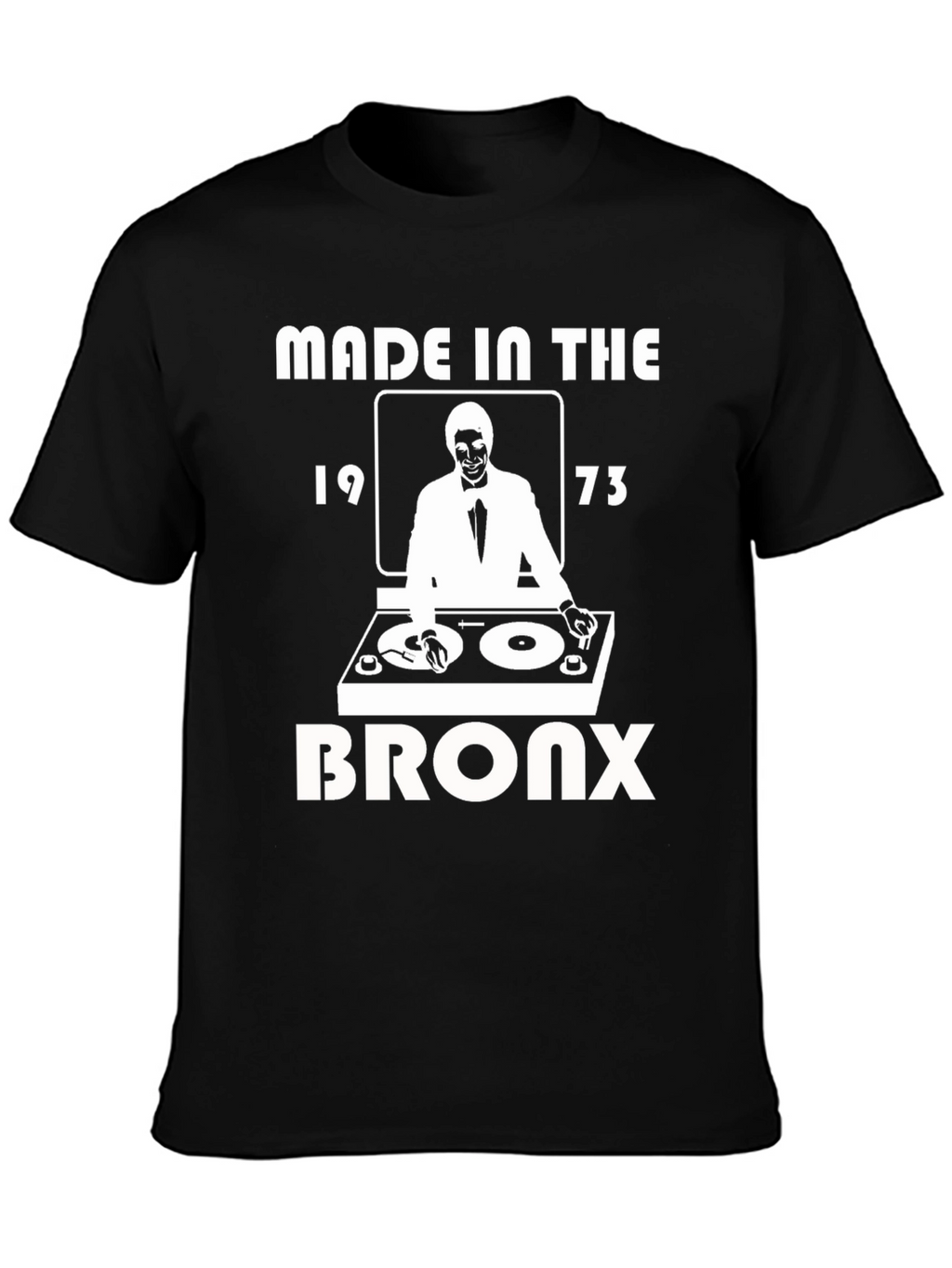 Made in The Bronx 1973 DJ T-Shirt
