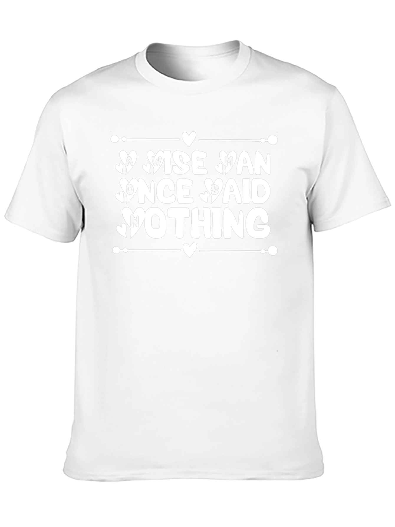 Wise Man Nothing Said Graphic Tee