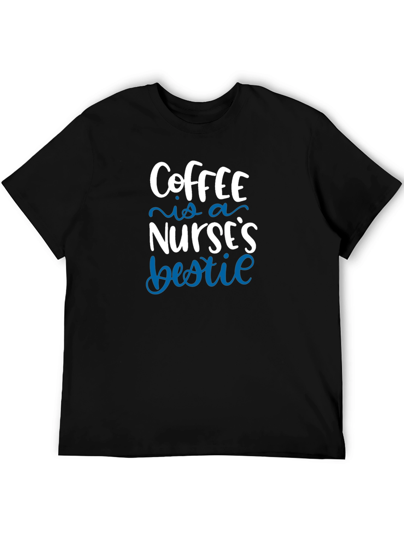 Coffee is a Nurses Bestie T-Shirt