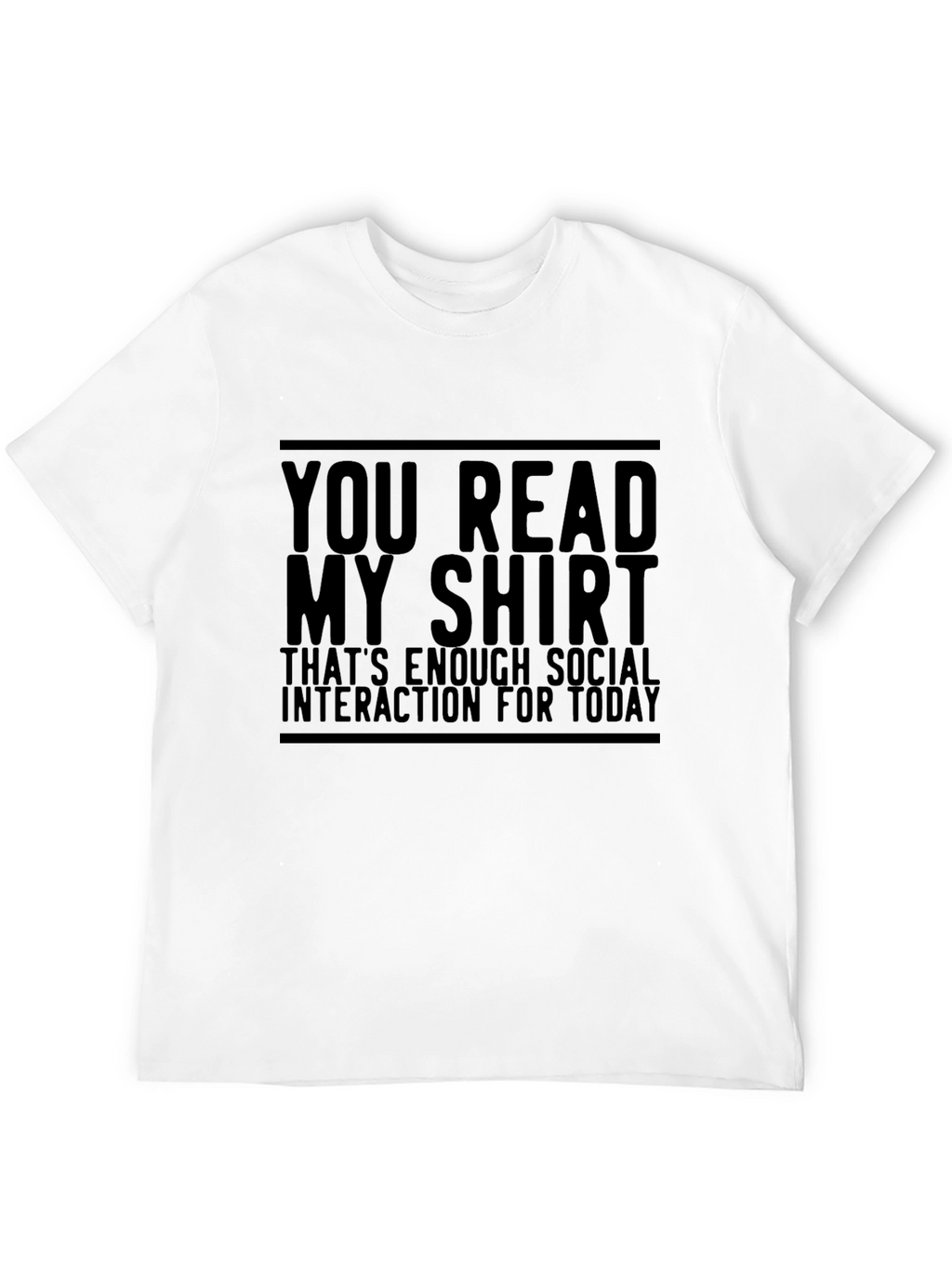 Funny Sarcastic Social Interaction T-Shirt