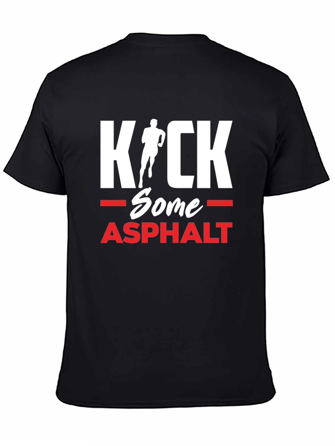 Kick Some Asphalt Running T-Shirt