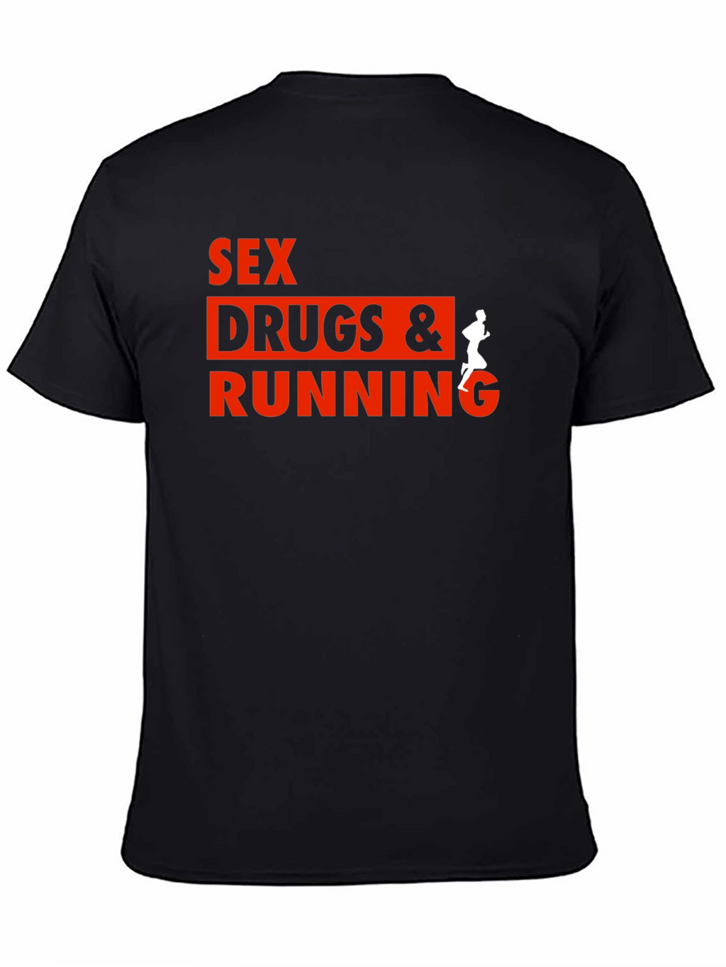 Sex Drugs & Running Graphic T-Shirt