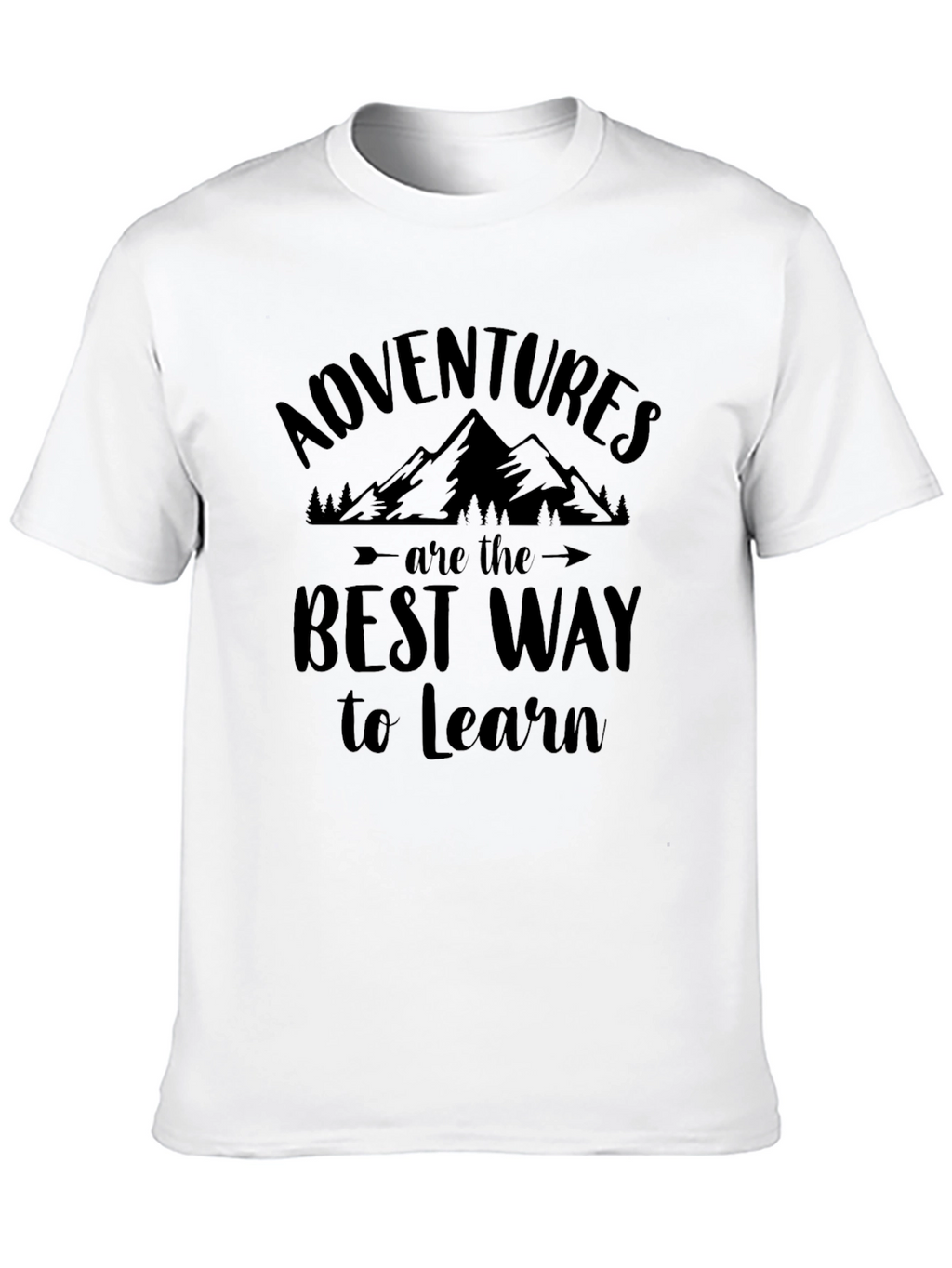 Adventure is the Best Way to Learn Black T-Shirt