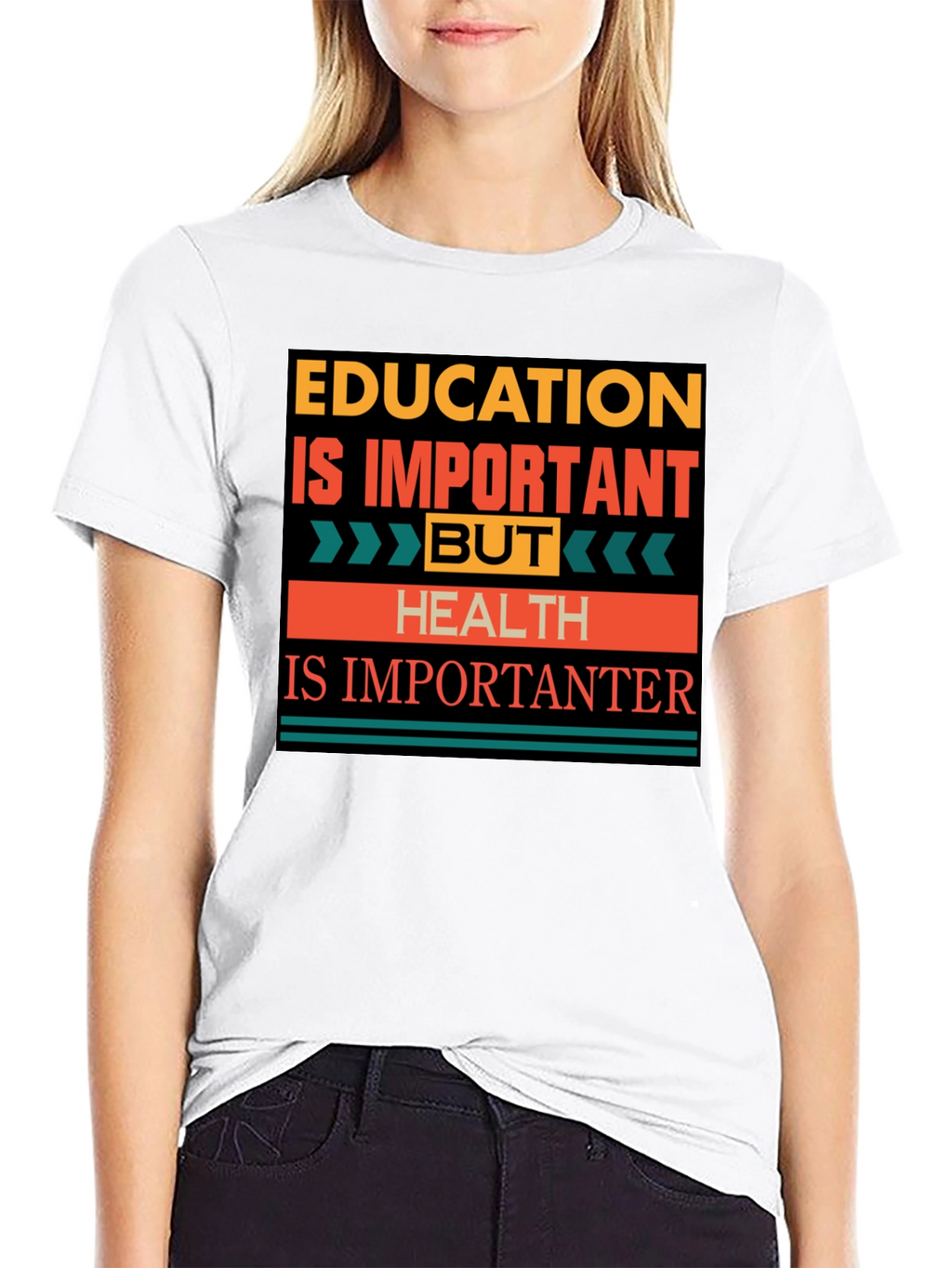 Education vs. Health T-Shirt: Importantanter