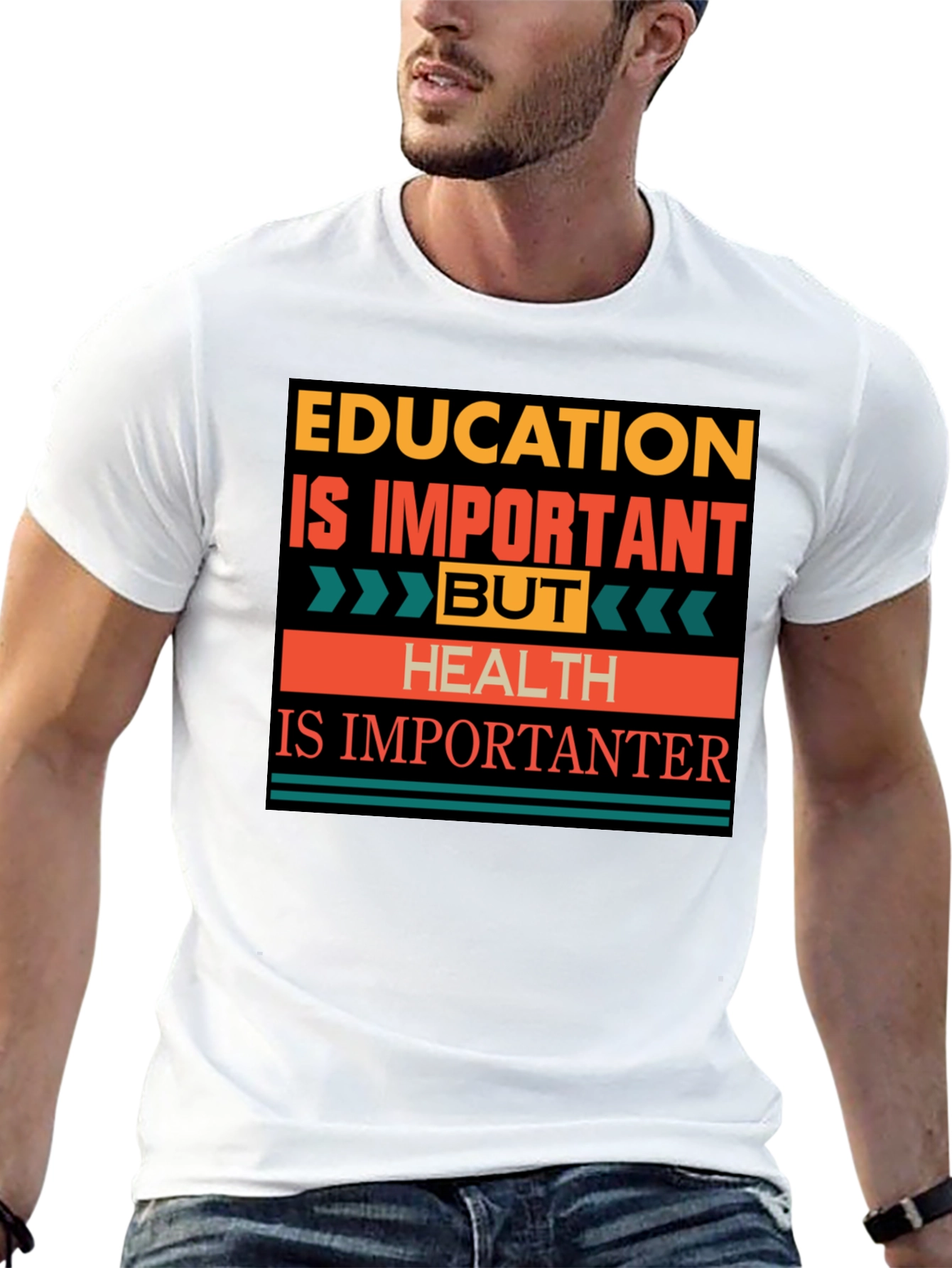 Education vs. Health T-Shirt: Importantanter