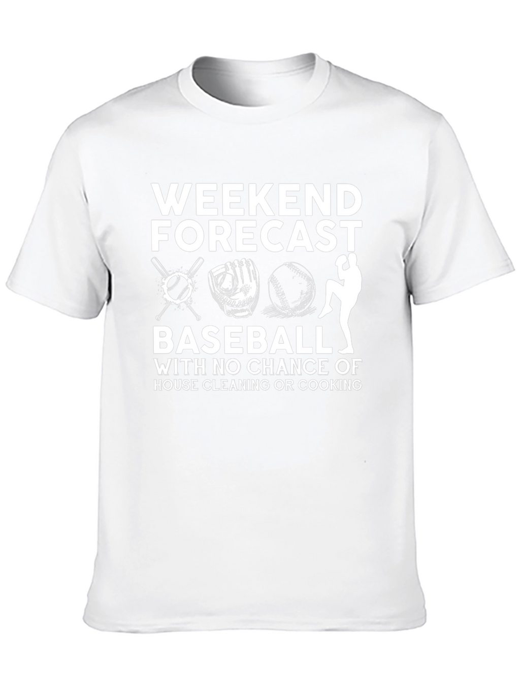 Weekend Baseball T-Shirt - No Housework!
