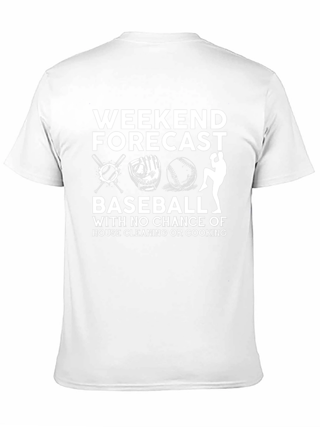 Weekend Baseball T-Shirt - No Housework!