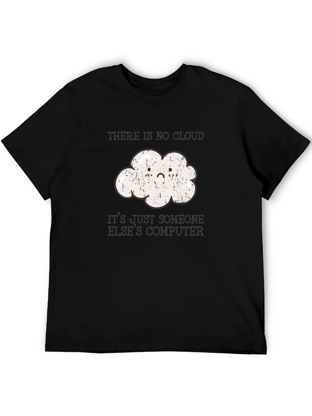 Funny Programmer Cloud T-Shirt - No Cloud Just Computer