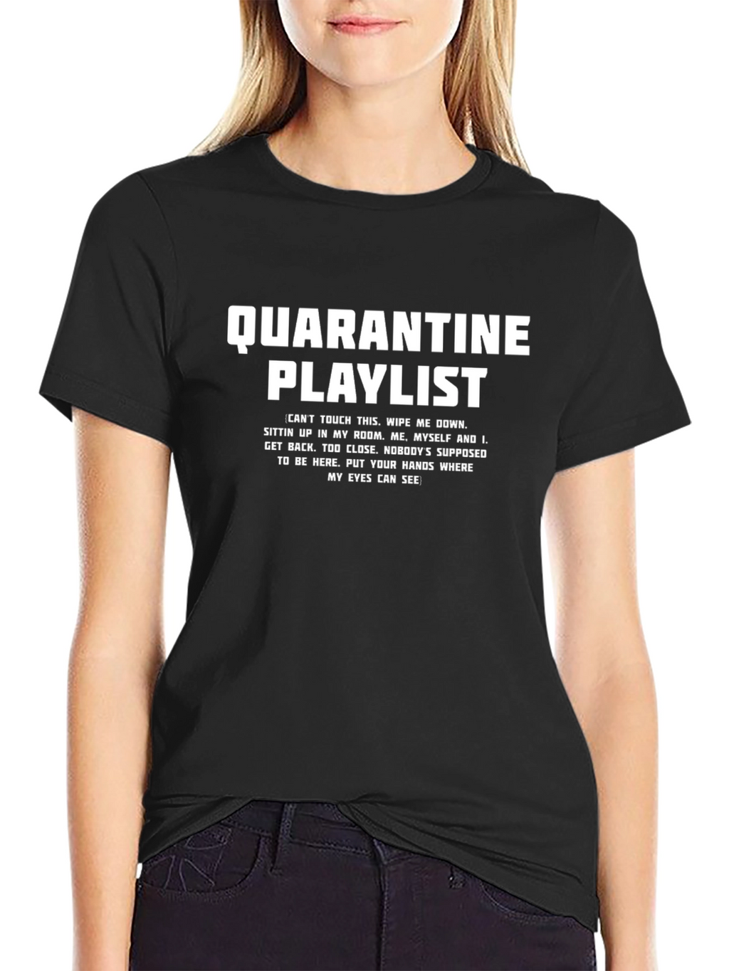 Quarantine Playlist Graphic T-Shirt