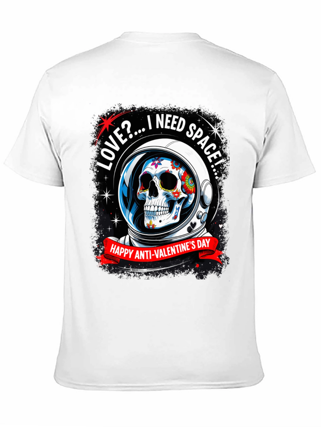 Anti-Valentines Day Sugar Skull Astronaut T-Shirt