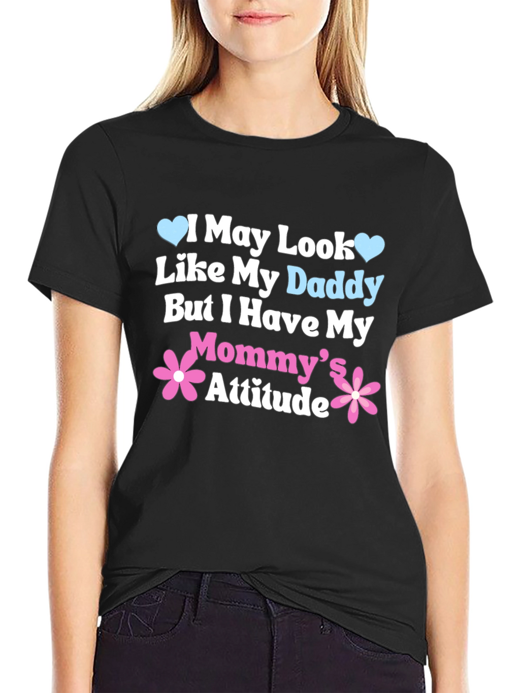 Daddy Looks Mommy Attitude Tee