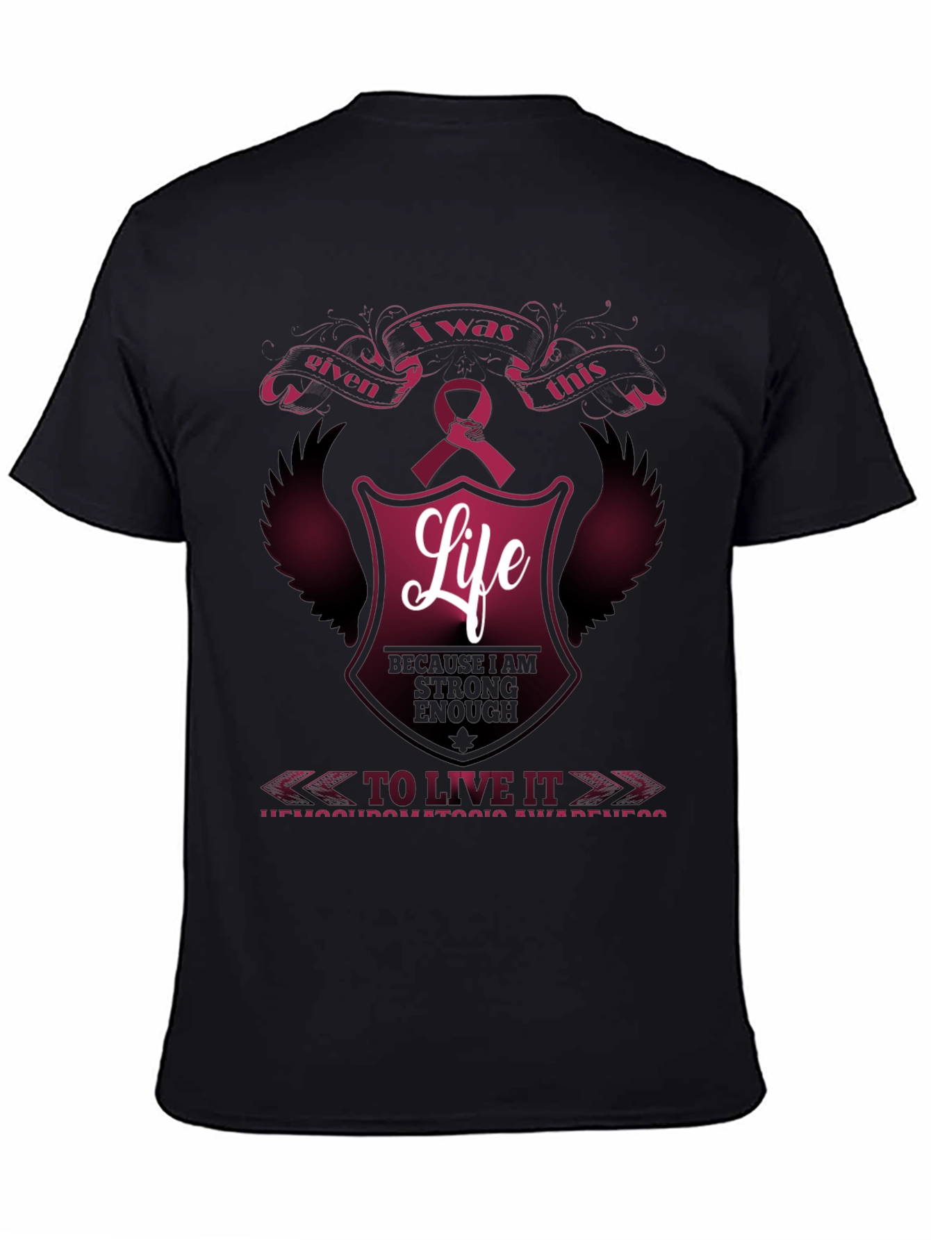 I was given this life awareness t-shirt