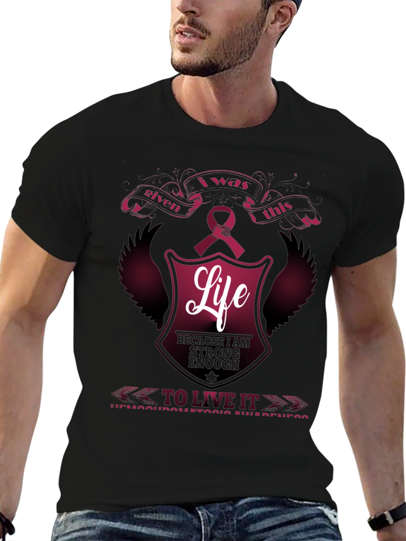 I was given this life awareness t-shirt