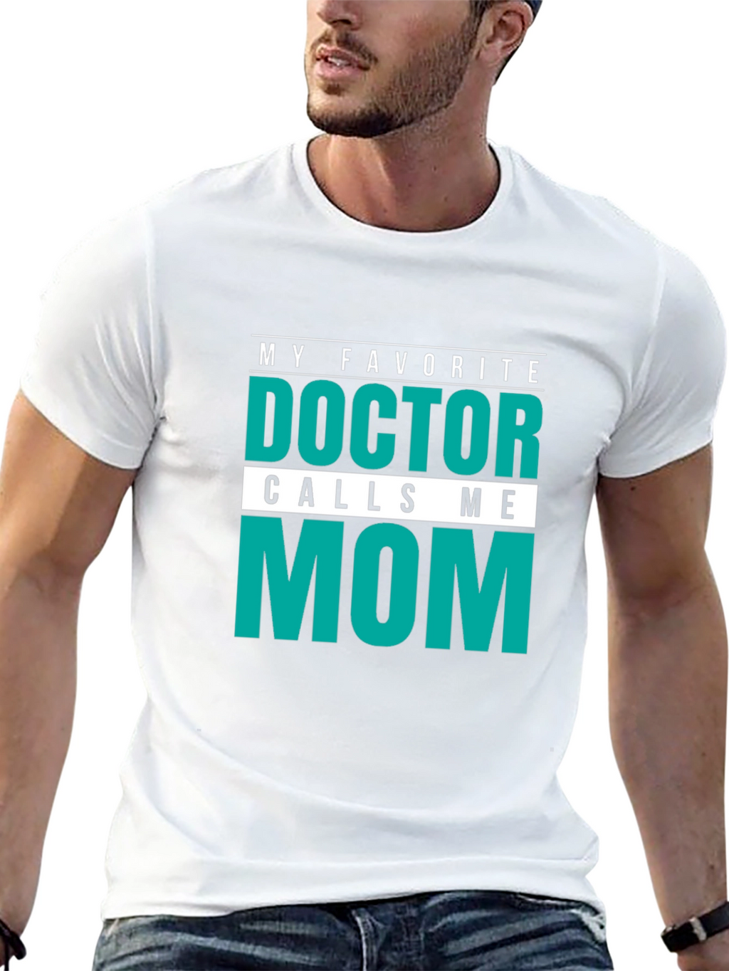 My Favorite Doctor Calls Me Mom T-Shirt