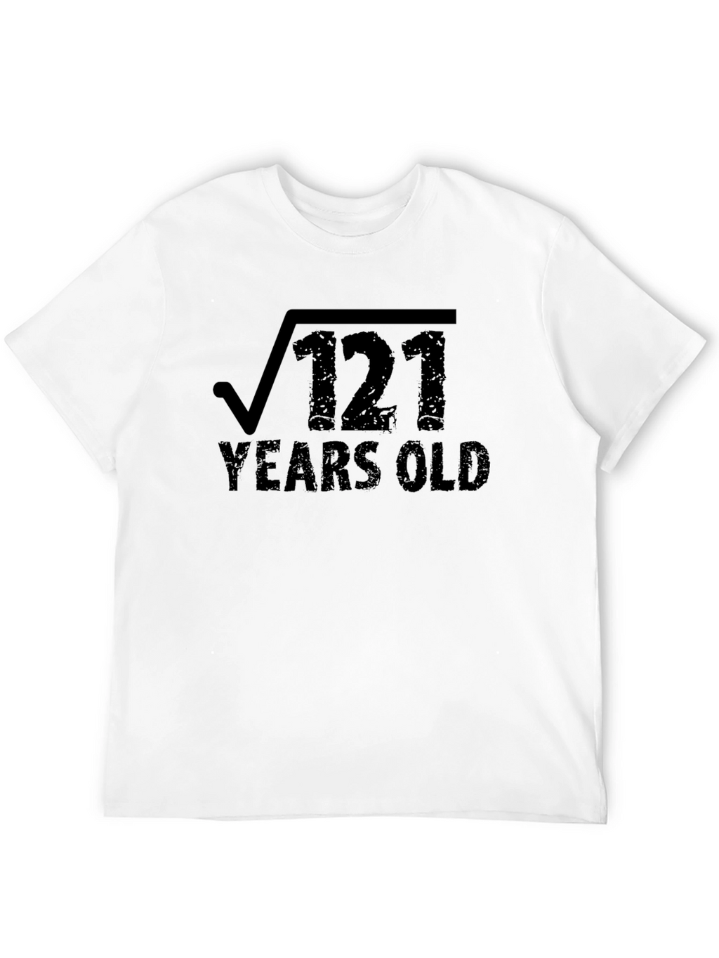 Square Root 121 Years Old T-Shirt
