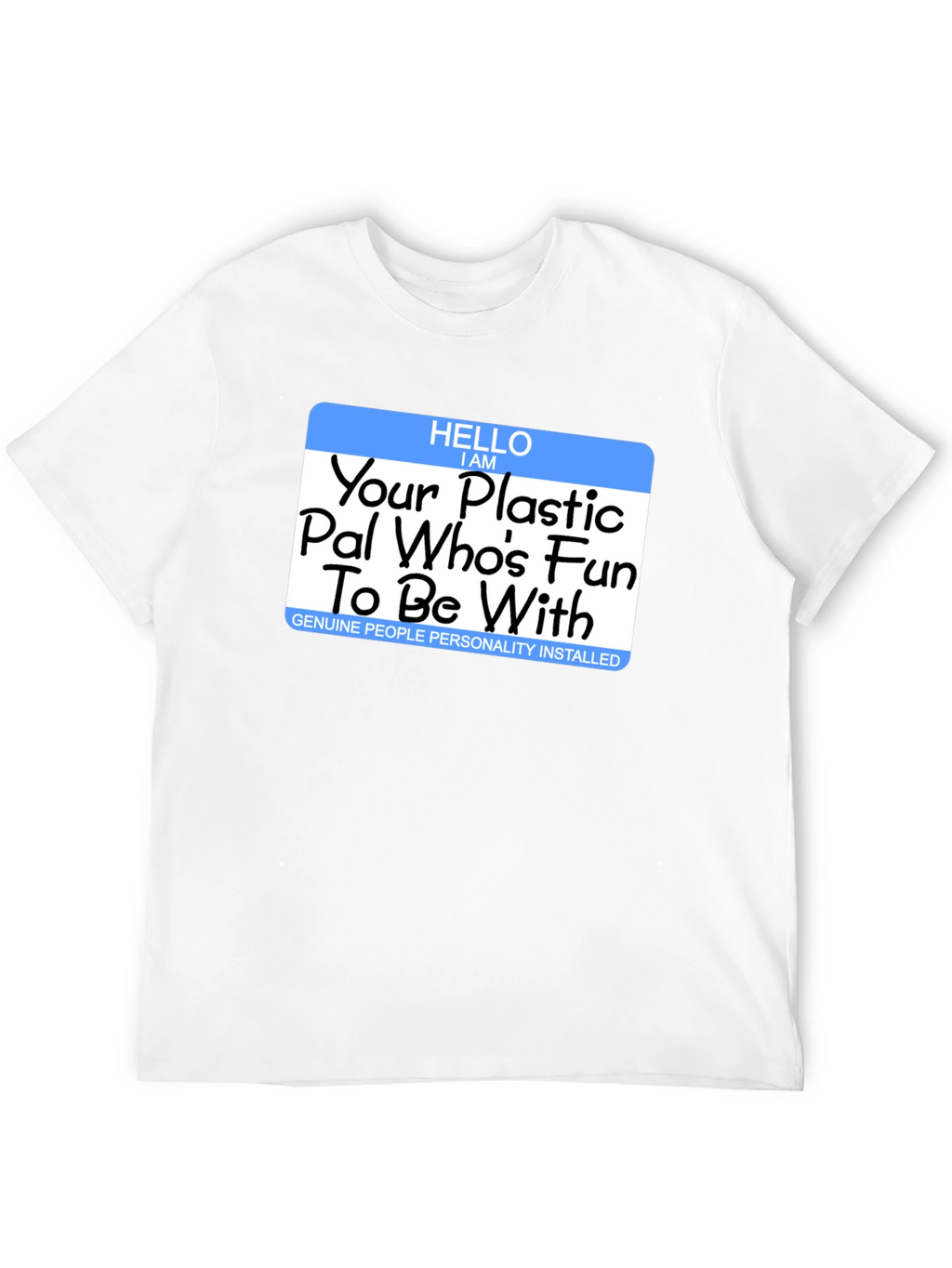 Fun Plastic Pal T-Shirt