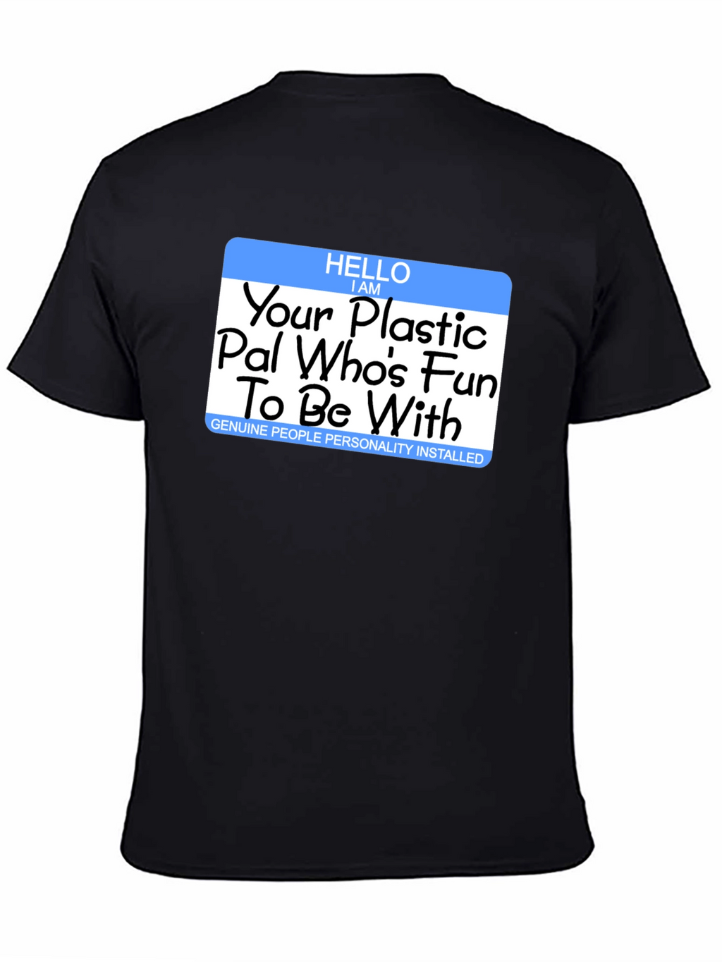 Fun Plastic Pal T-Shirt