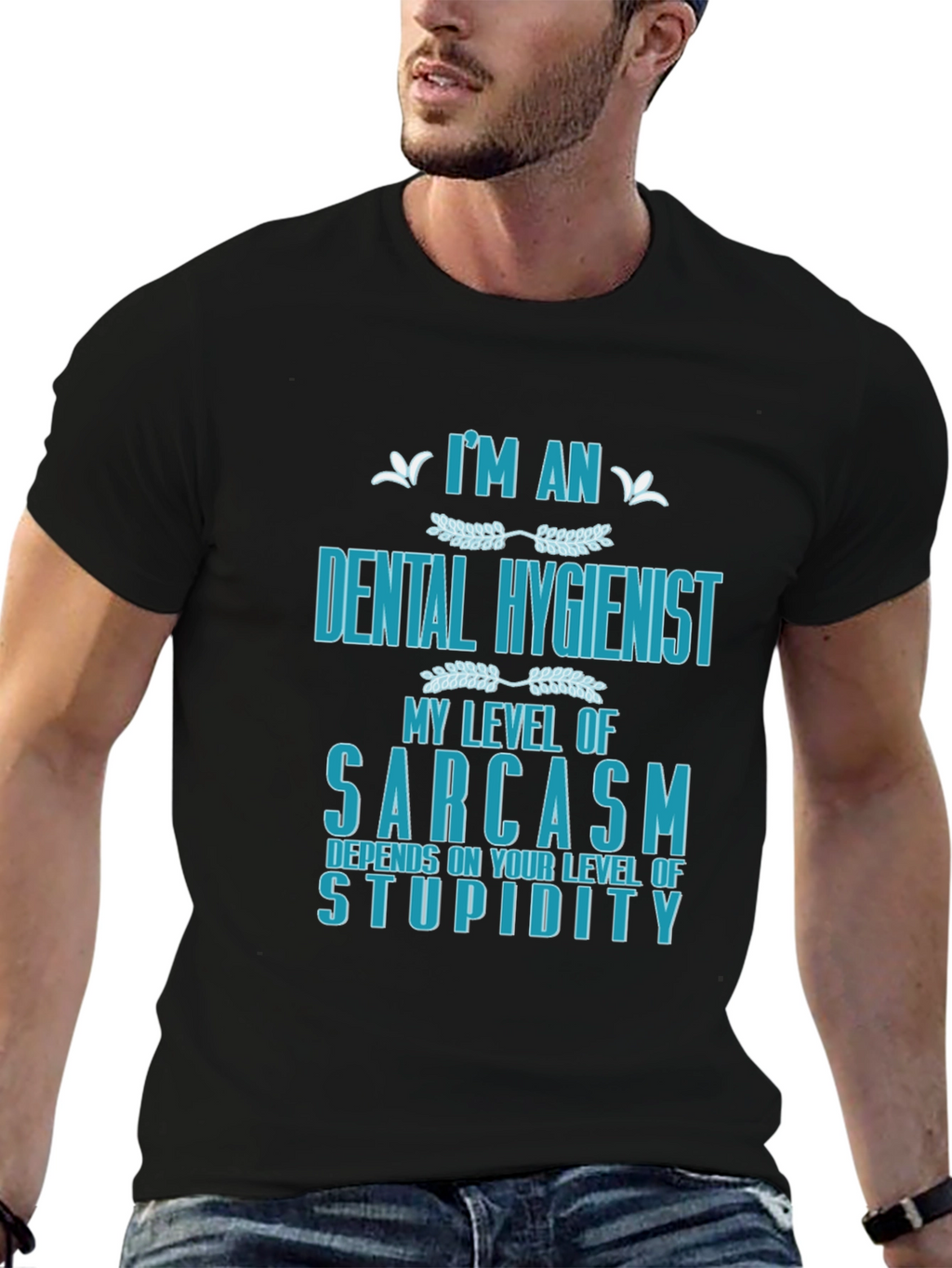Dental Hygienist Sarcasm Graphic T-Shirt