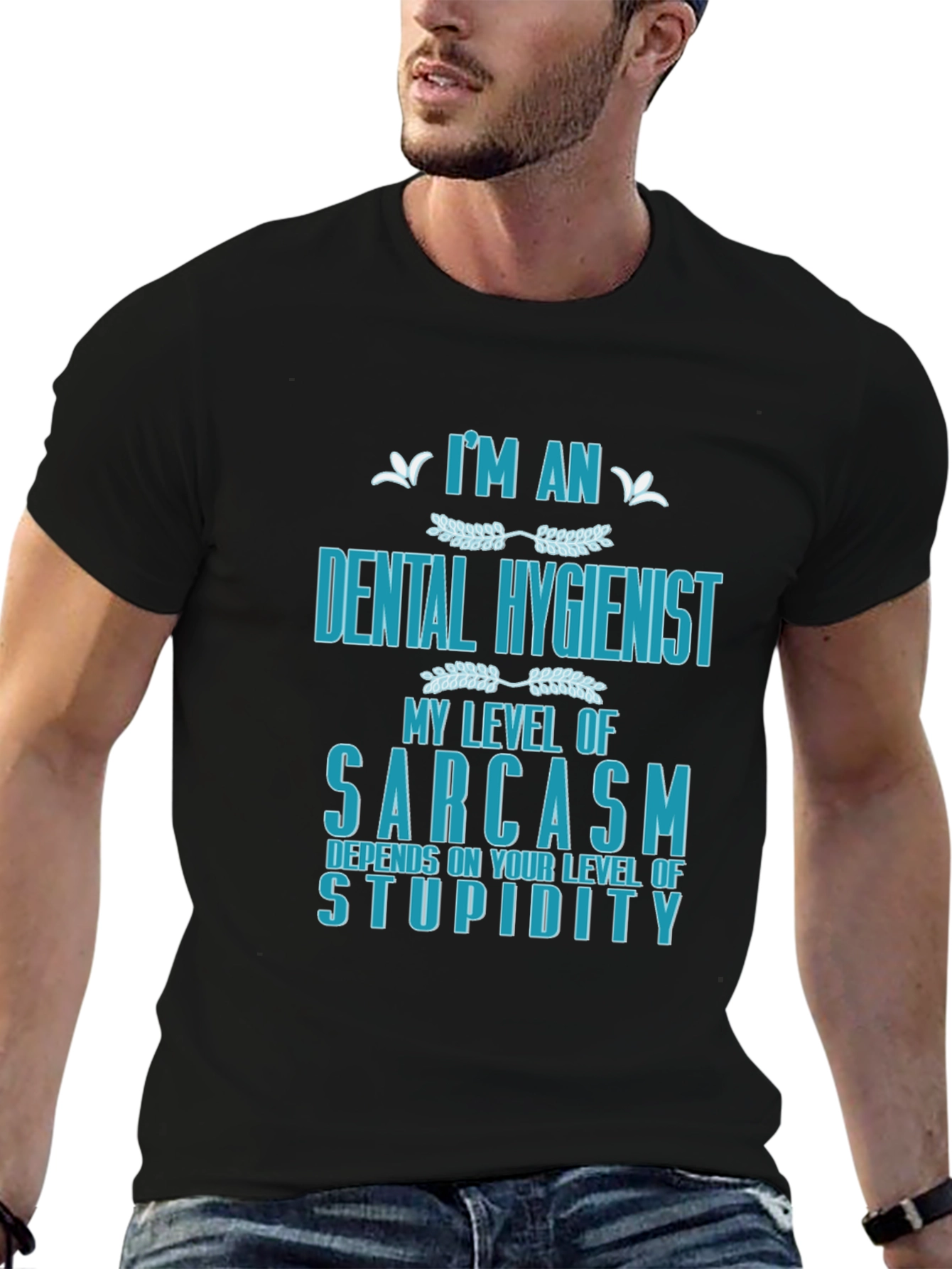 Dental Hygienist Sarcasm Graphic T-Shirt