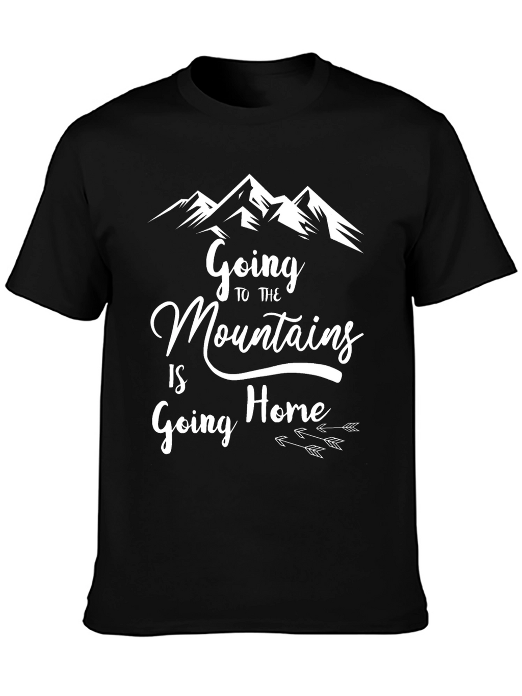 Going to the Mountains T-Shirt