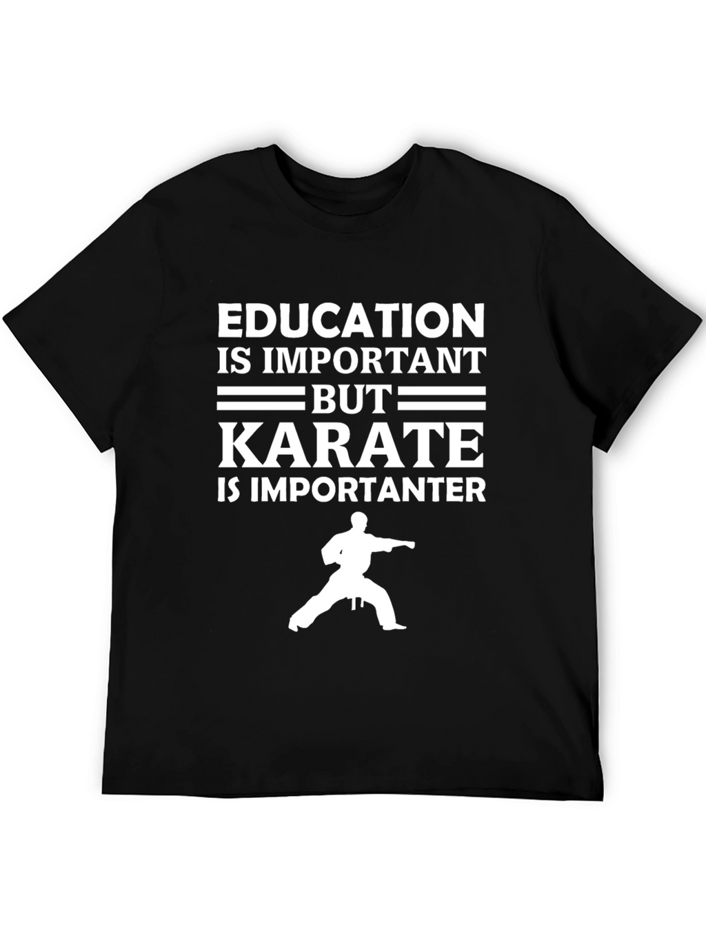 Karate is Importanter T-Shirt