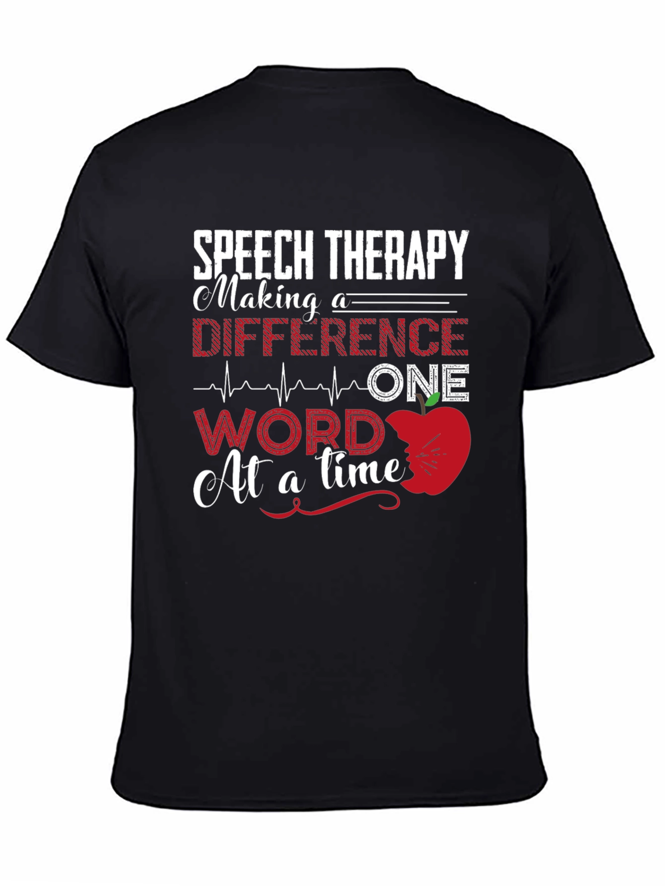 Speech Therapy T-Shirt: Making a Difference One Word at a Time