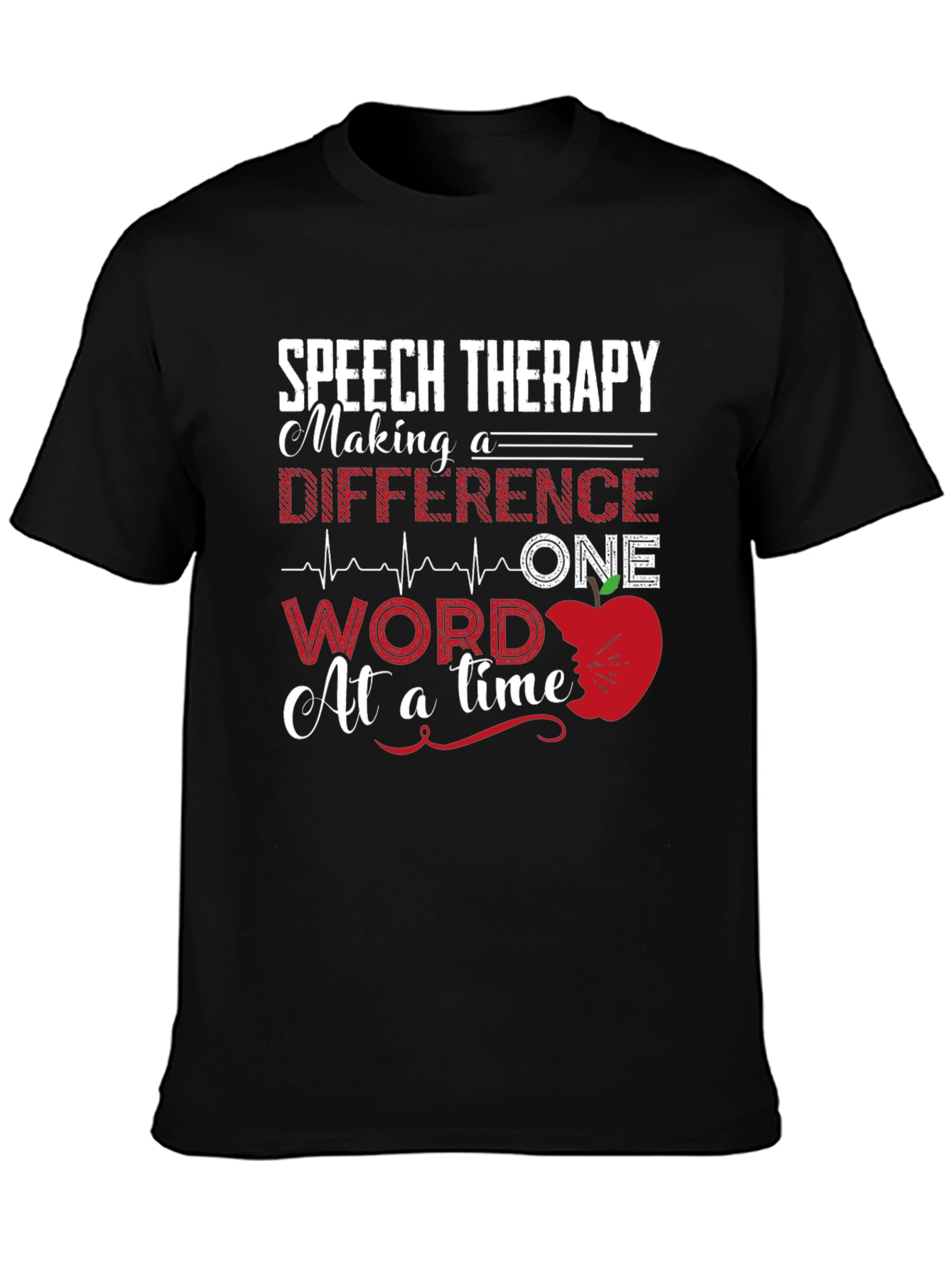 Speech Therapy T-Shirt: Making a Difference One Word at a Time